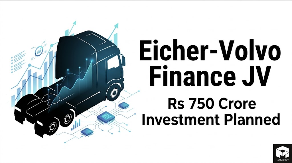 Eicher-Volvo Finance JV: Rs 750 Crore Push for Commercial Vehicle Buyers