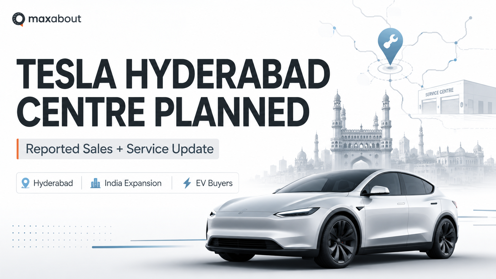 Tesla Hyderabad Sales and Service Centre Planned: What Buyers Should Know