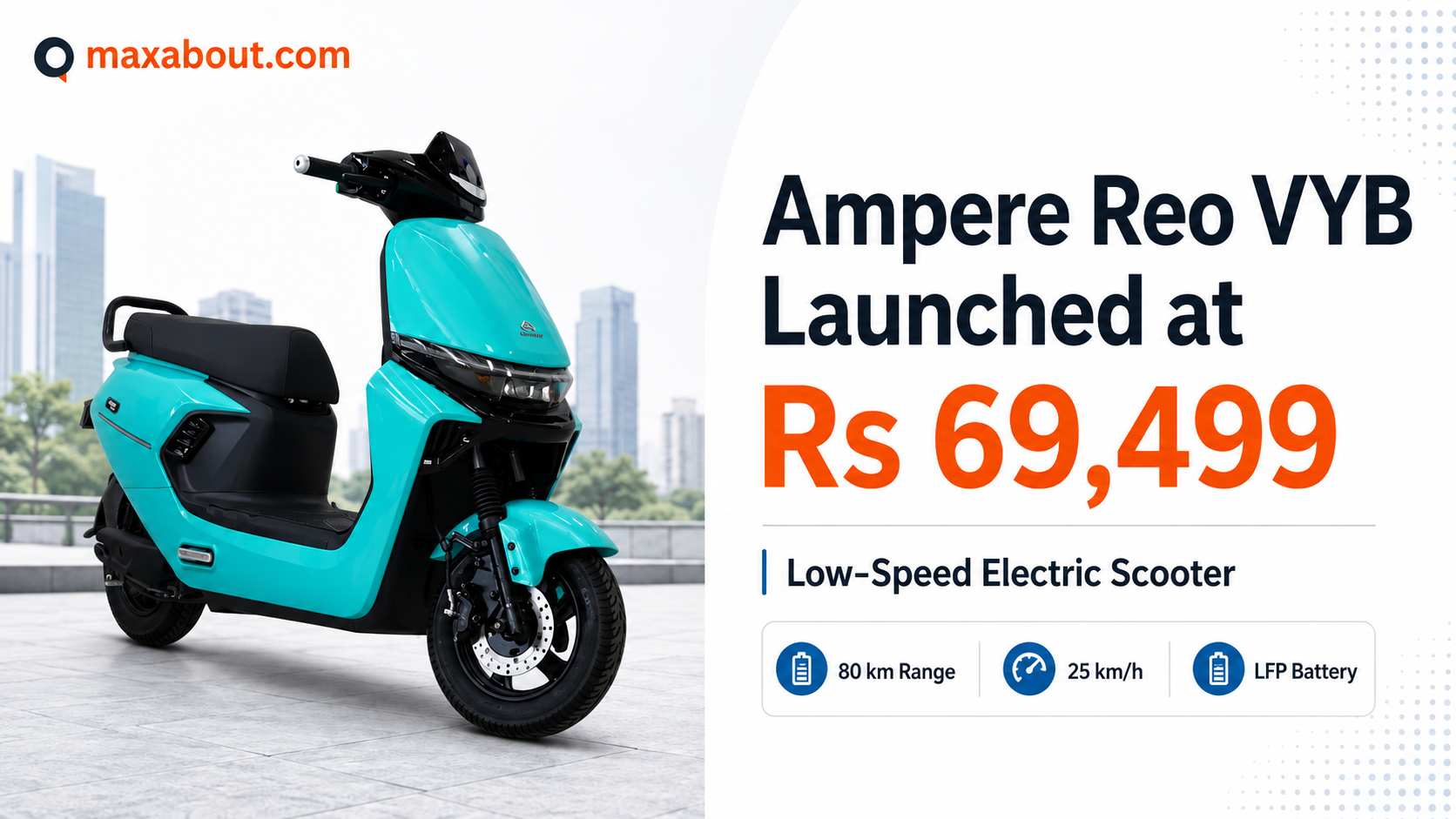 Ampere Reo VYB Launched at Rs 69,499: Range, Battery, Features Explained