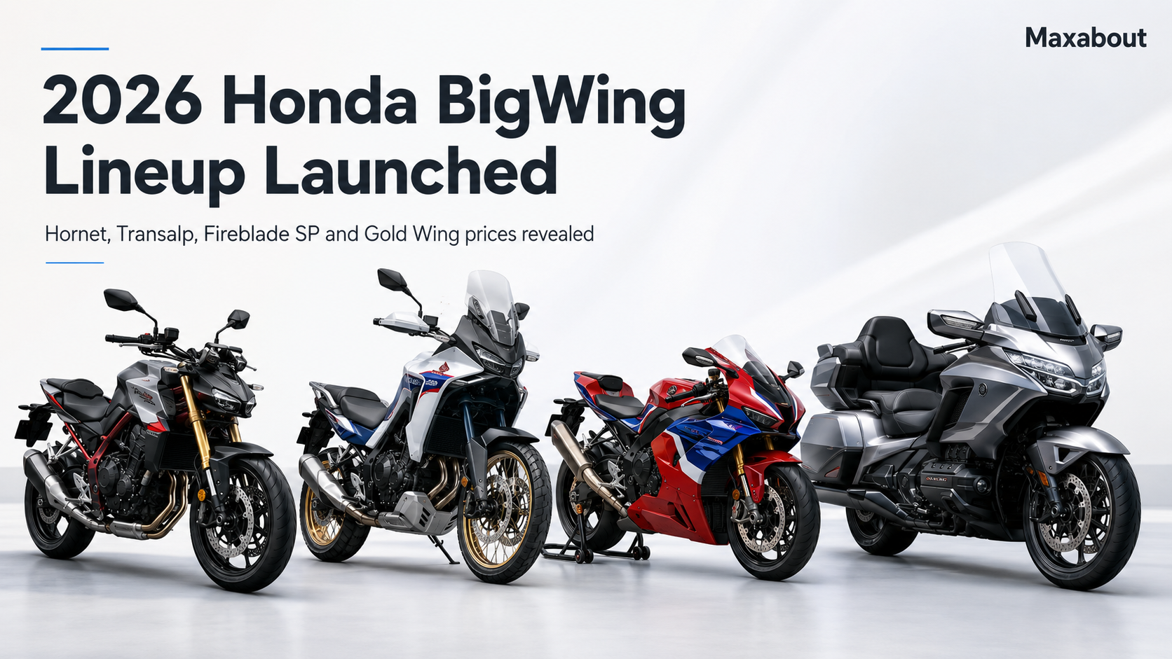 2026 Honda BigWing Lineup Launched In India: Hornet, Transalp, Fireblade SP And Gold Wing Prices