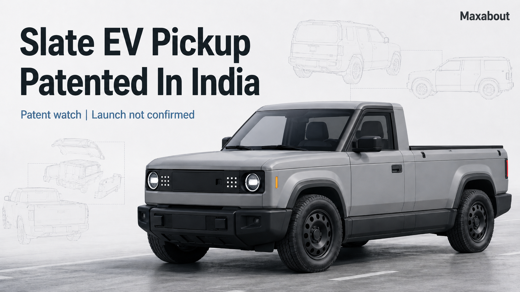 Slate Auto EV Pickup Patented In India: Modular Truck, SUV Kits, 201 BHP Motor