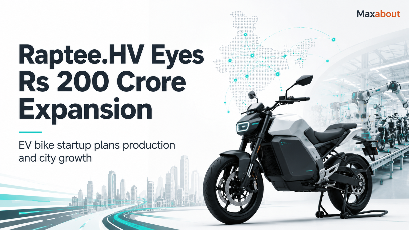 Chennai’s Raptee.HV in Talks with PE Funds for ₹200 Crore EV Bike Expansion