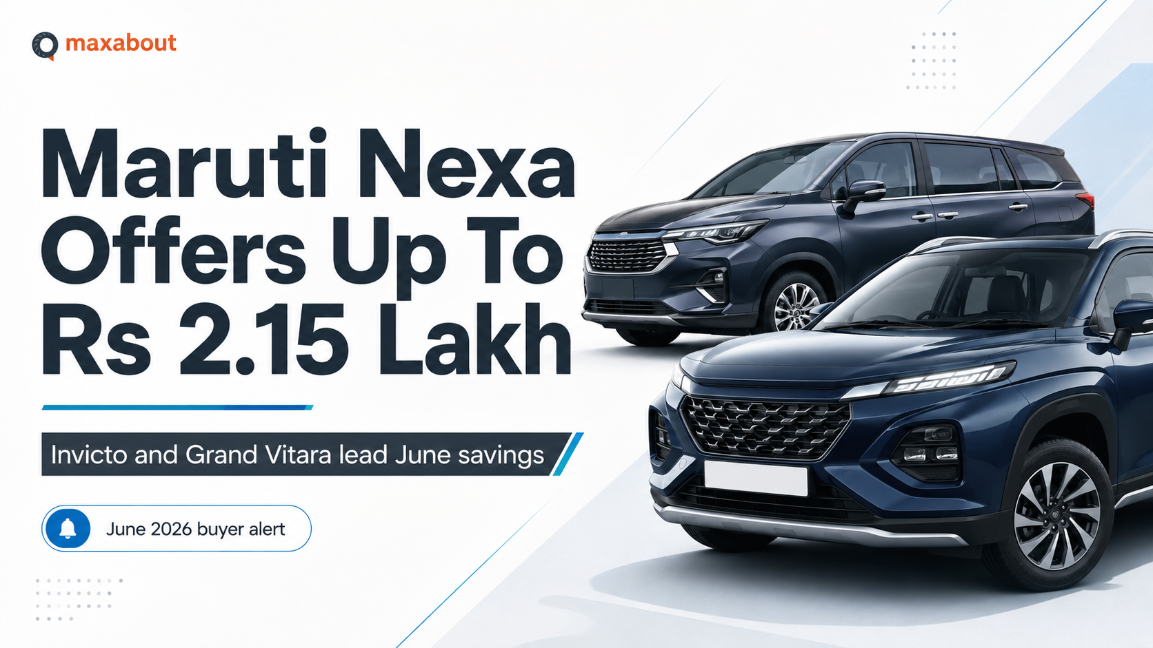 Maruti Nexa June 2026 Offers: Invicto Benefits Reach Rs 2.15 Lakh