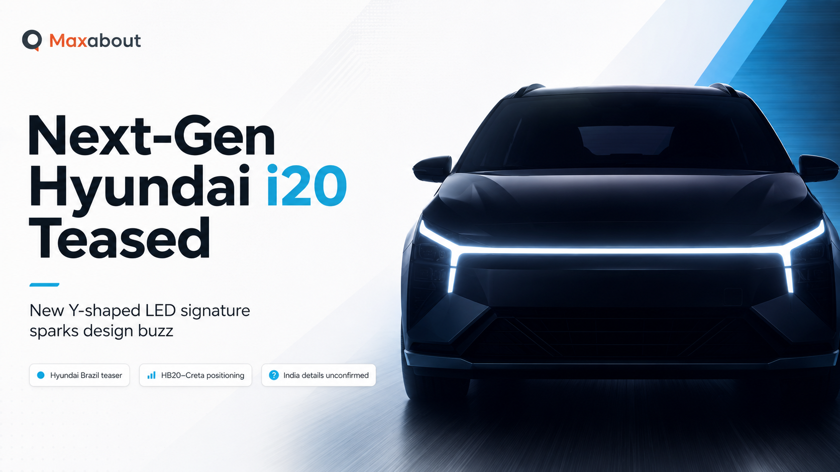 Next-Gen Hyundai i20 Teased With Y-Shaped LED Light Signature