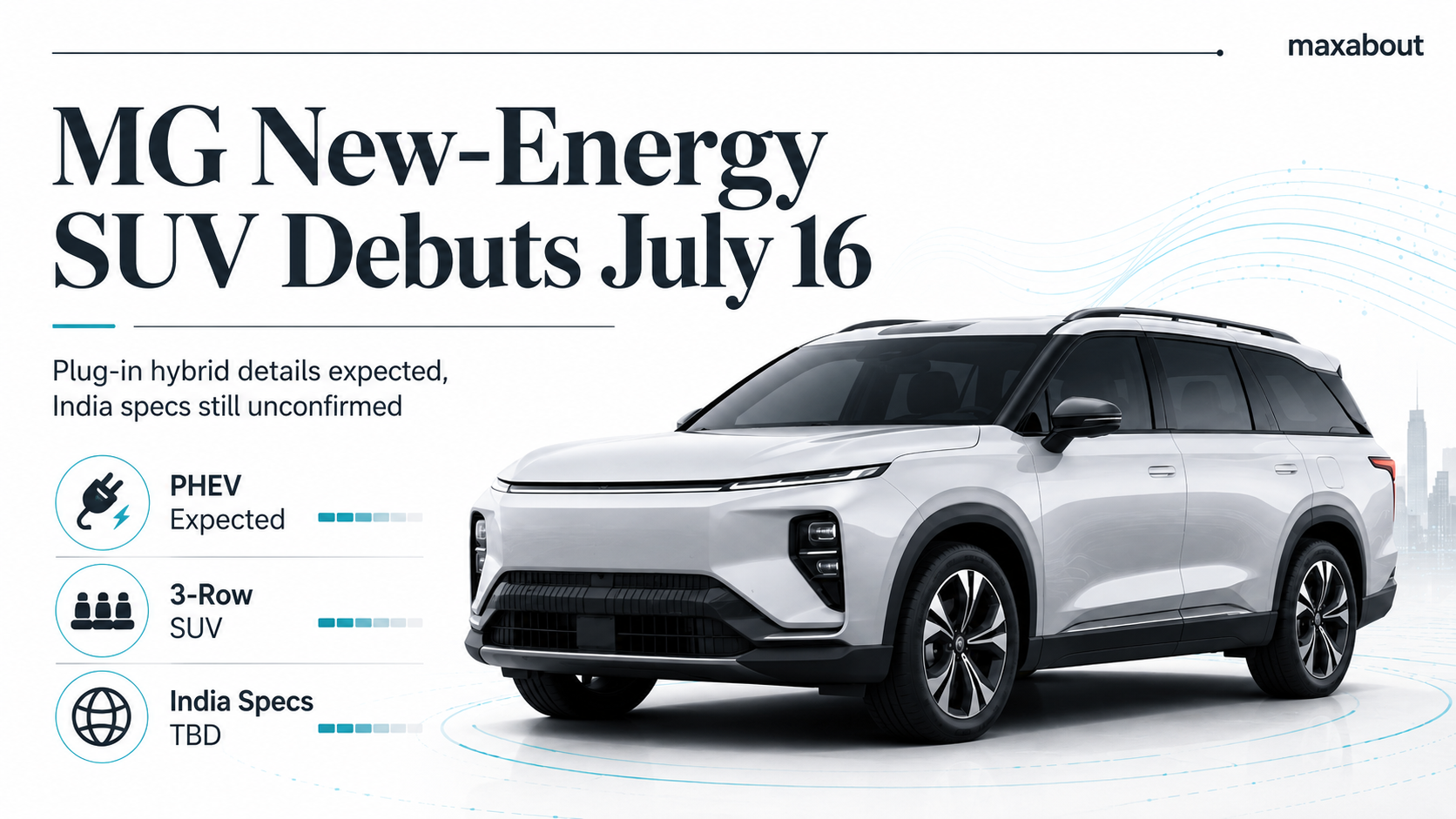 MG Starlight 560-Based Plug-In Hybrid SUV India Debut Confirmed for July 16