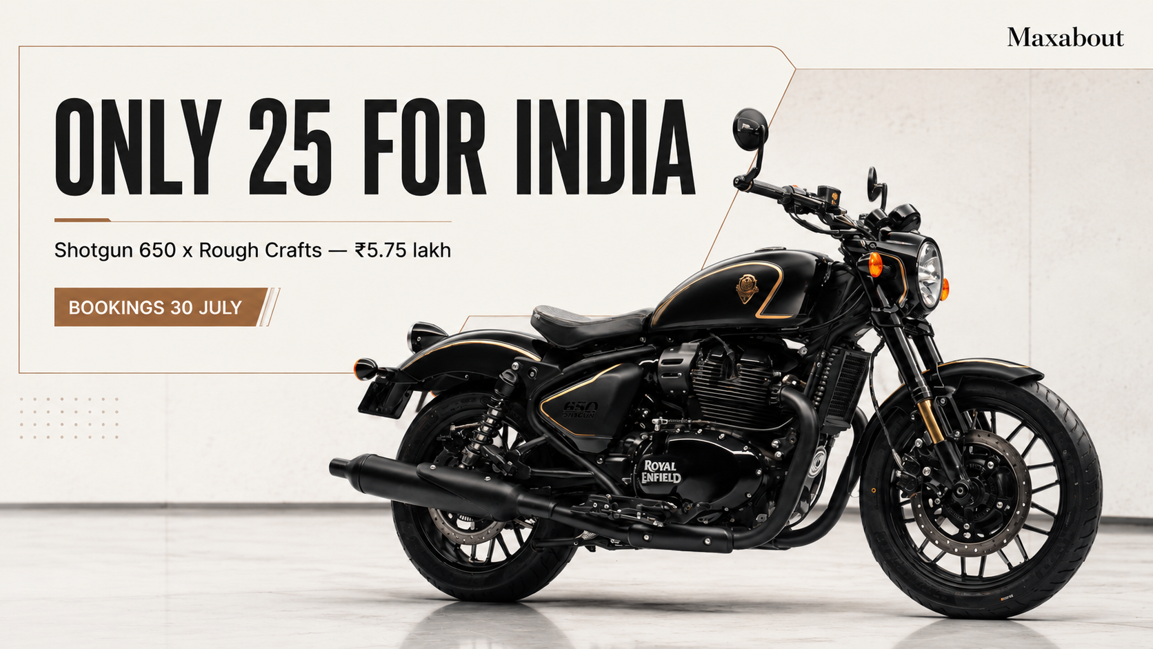 Only 25 Units for India! Royal Enfield Shotgun 650 Rough Crafts Edition Launched
