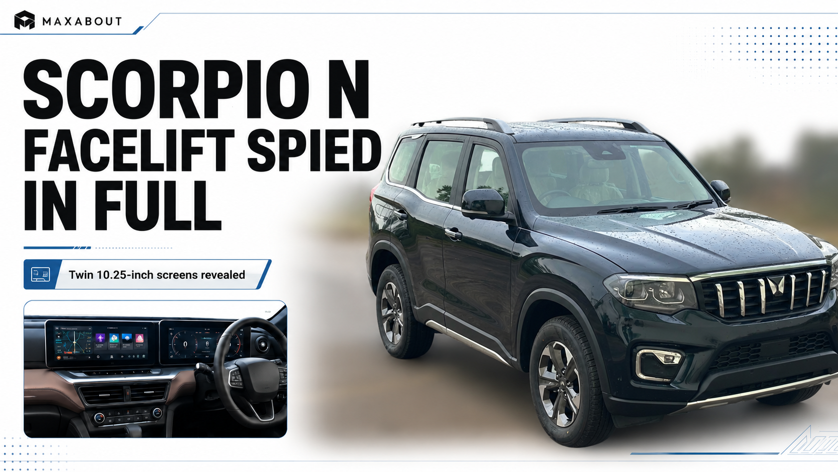 Mahindra Scorpio N Facelift Leaked in Full: Panoramic Sunroof, 10.25-inch Screen & New Features Revealed
