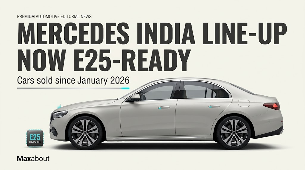 All Mercedes-Benz Cars Sold Since January 2026 Are E25-Compliant: What Owners Need to Know