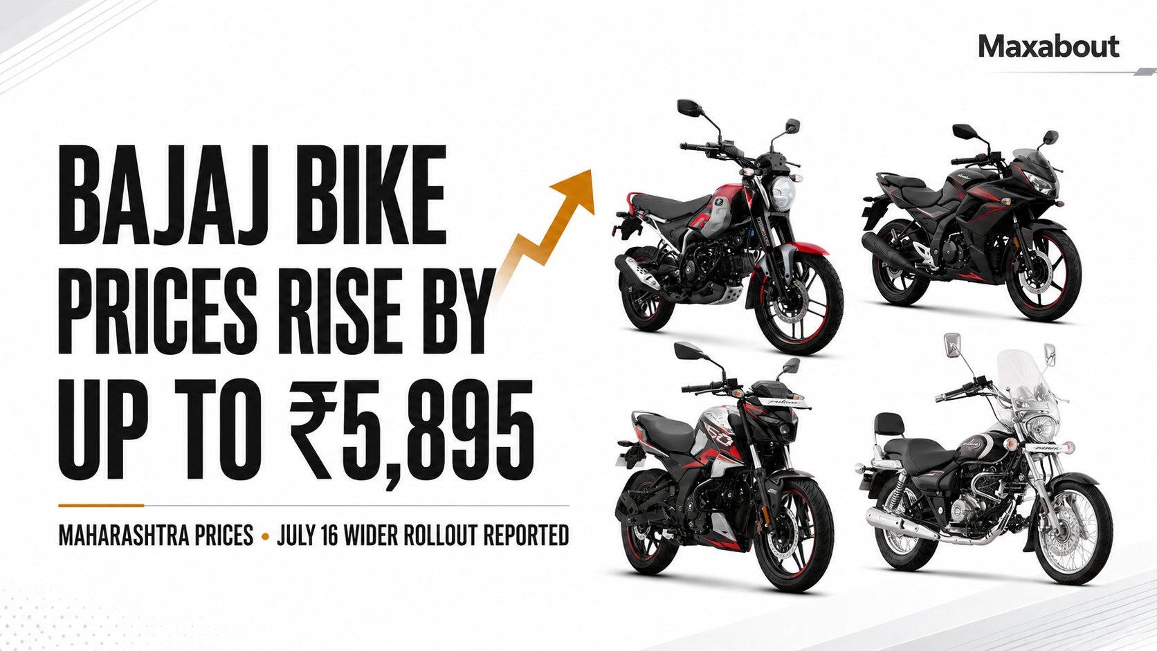 Bajaj Bike Prices Rise by Up to ₹5,895; Revised July 2026 List