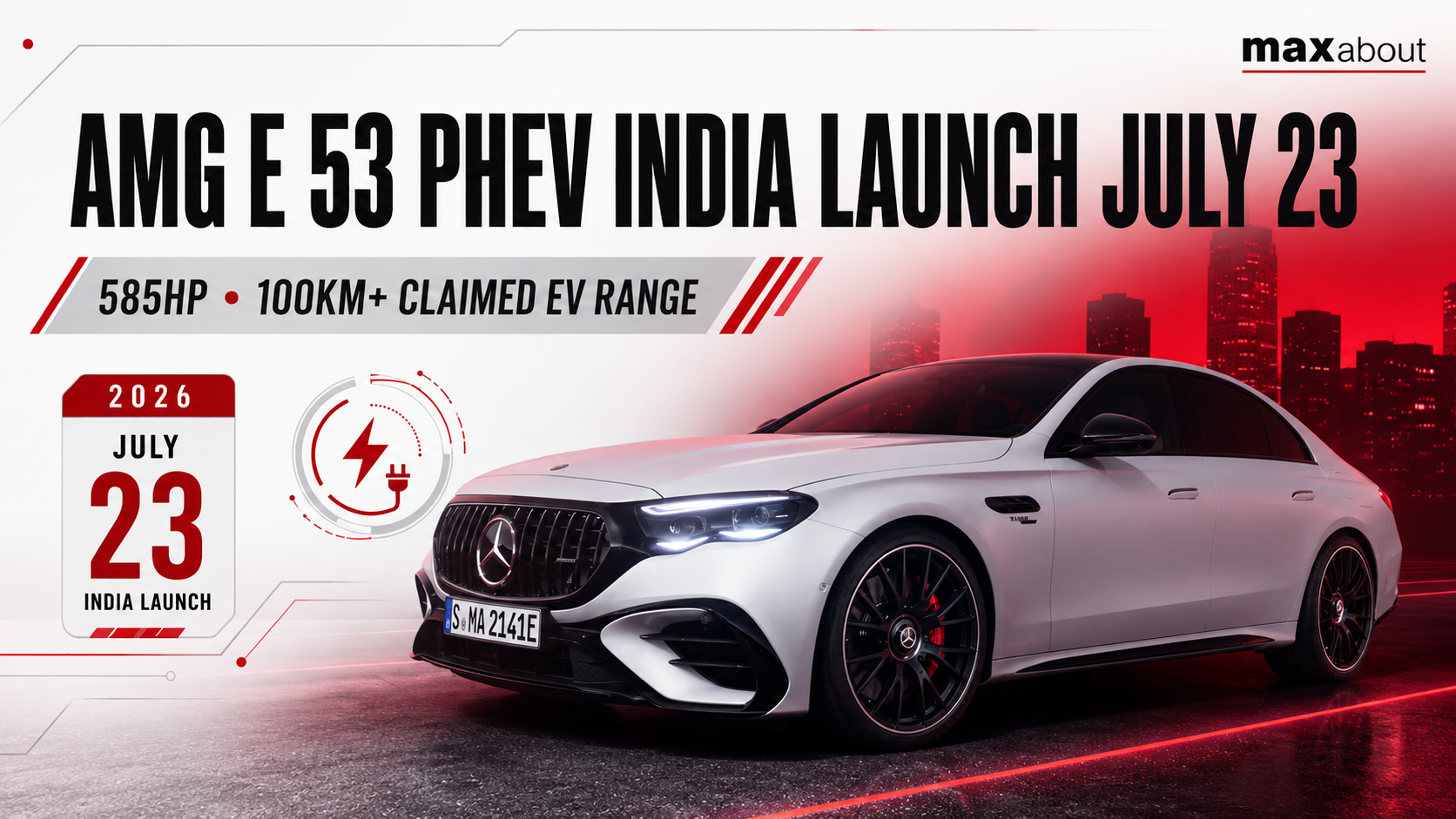 Mercedes-AMG E 53 PHEV India launch reported for July 23