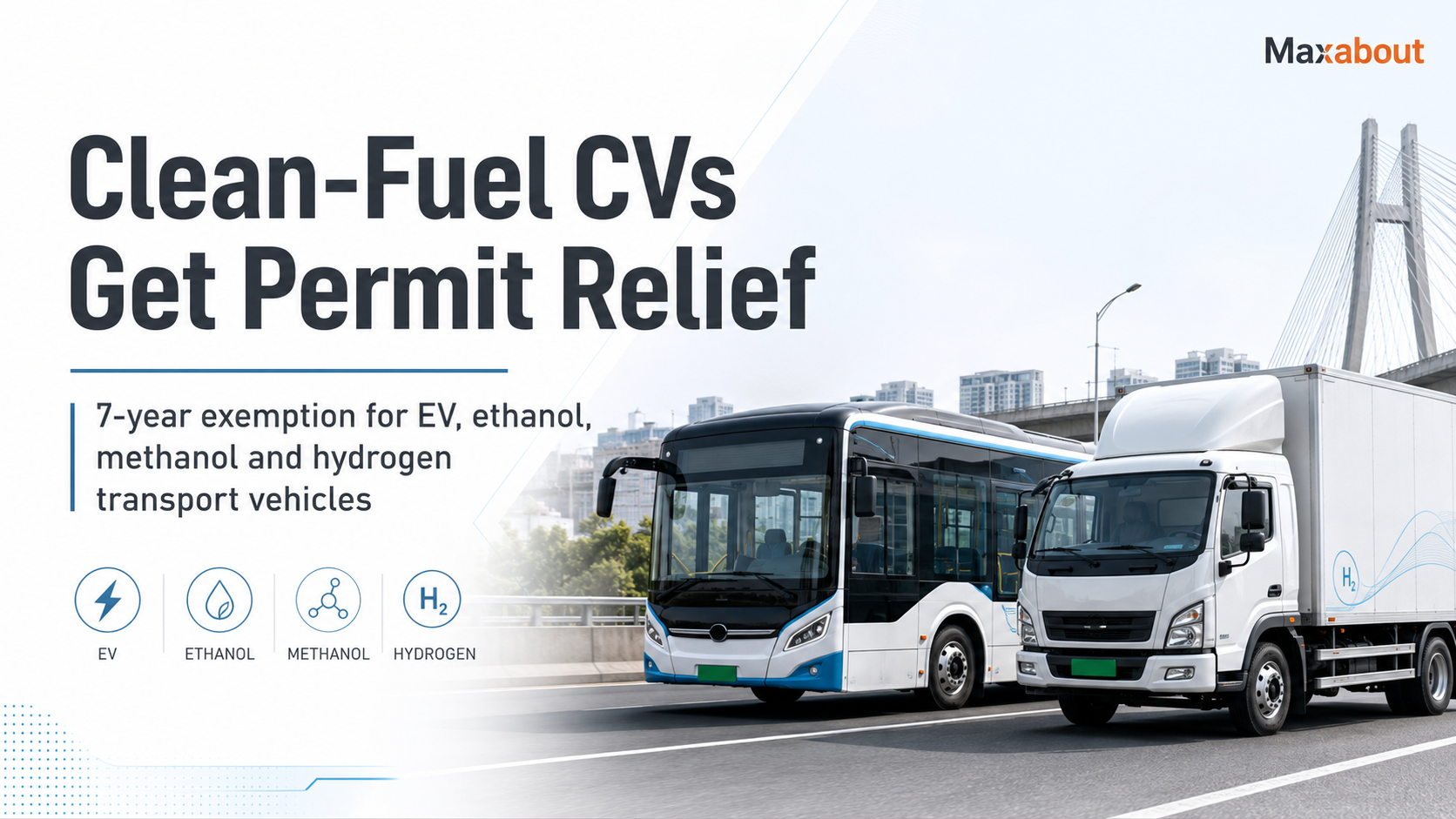 Clean-Fuel Commercial Vehicles Get 7-Year Permit Exemption In India