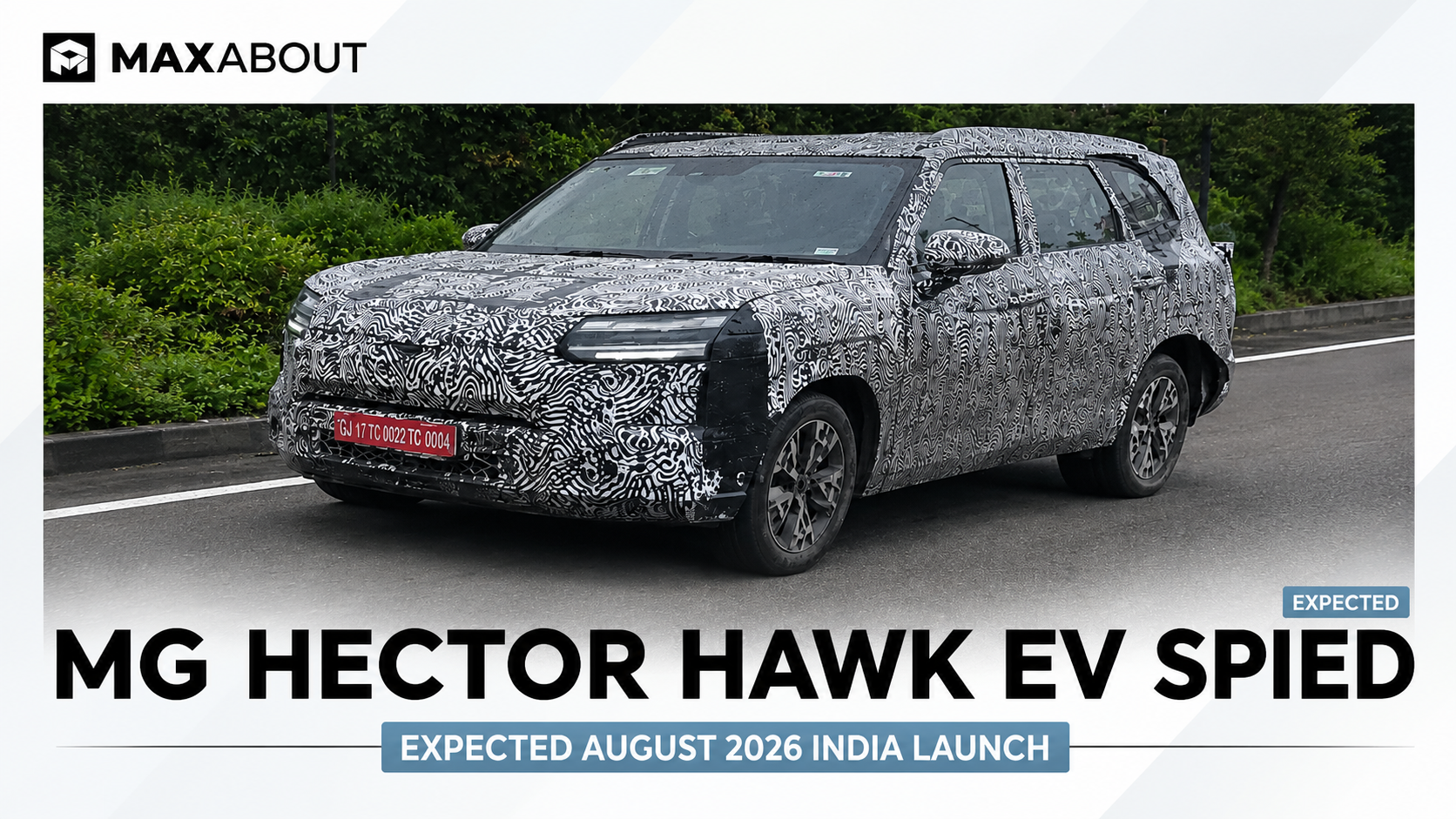 MG Hector Hawk EV Spied Ahead of Expected August 2026 India Launch