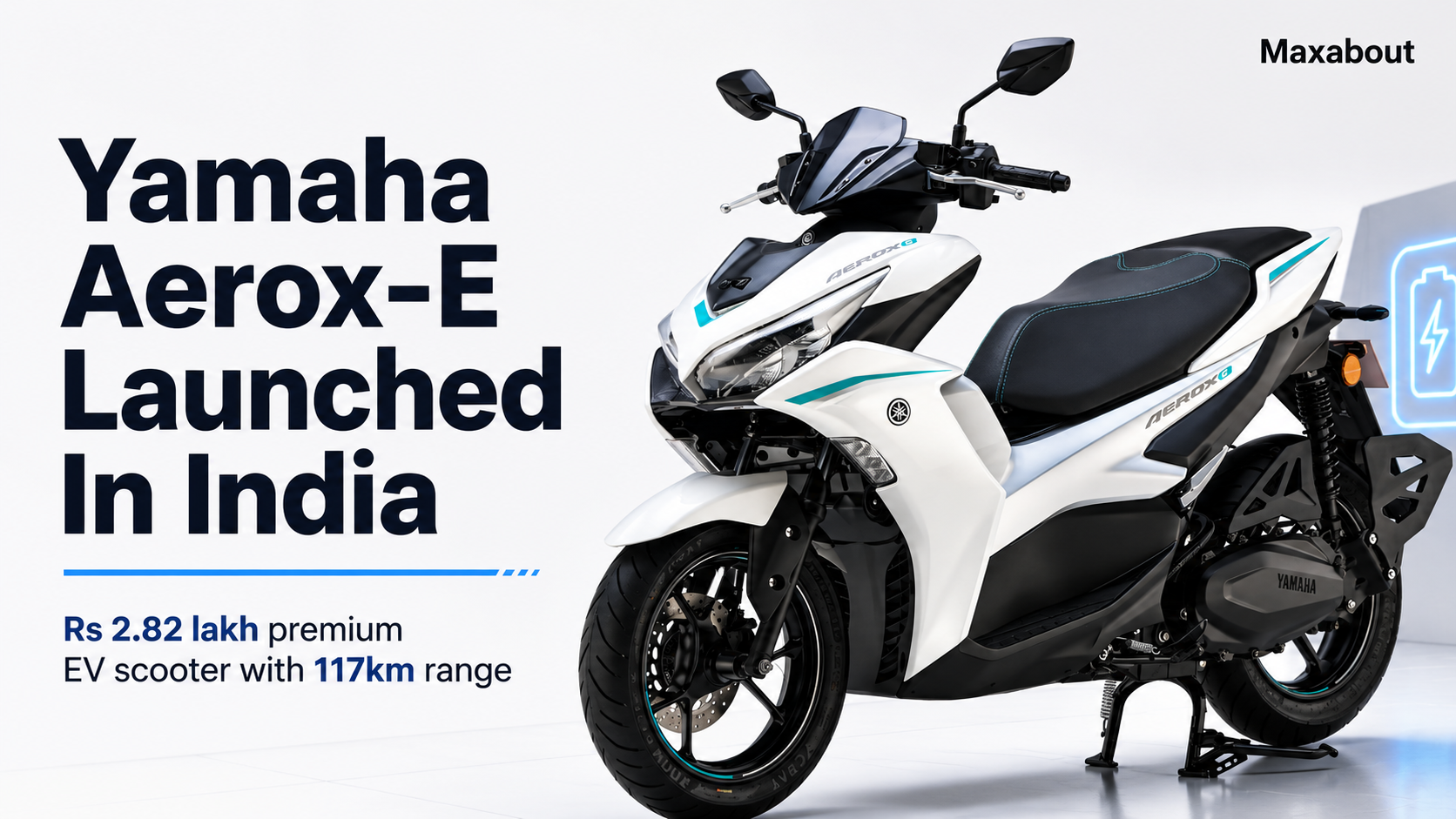 Yamaha Aerox-E Electric Scooter Launched at ₹2.82 Lakh: Price, Specs & Range