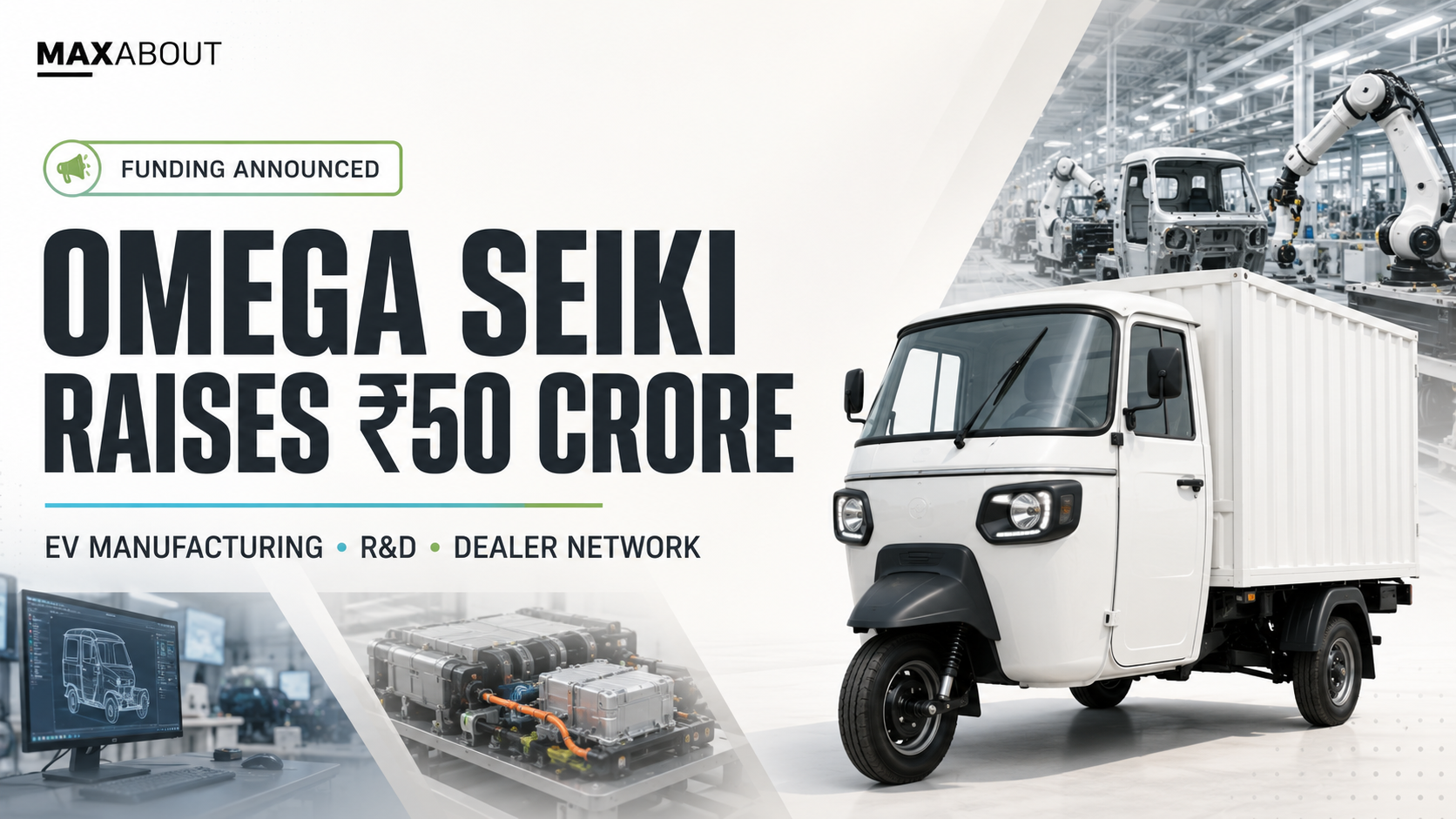 Omega Seiki Raises ₹50 Crore to Scale EV Manufacturing and R&D