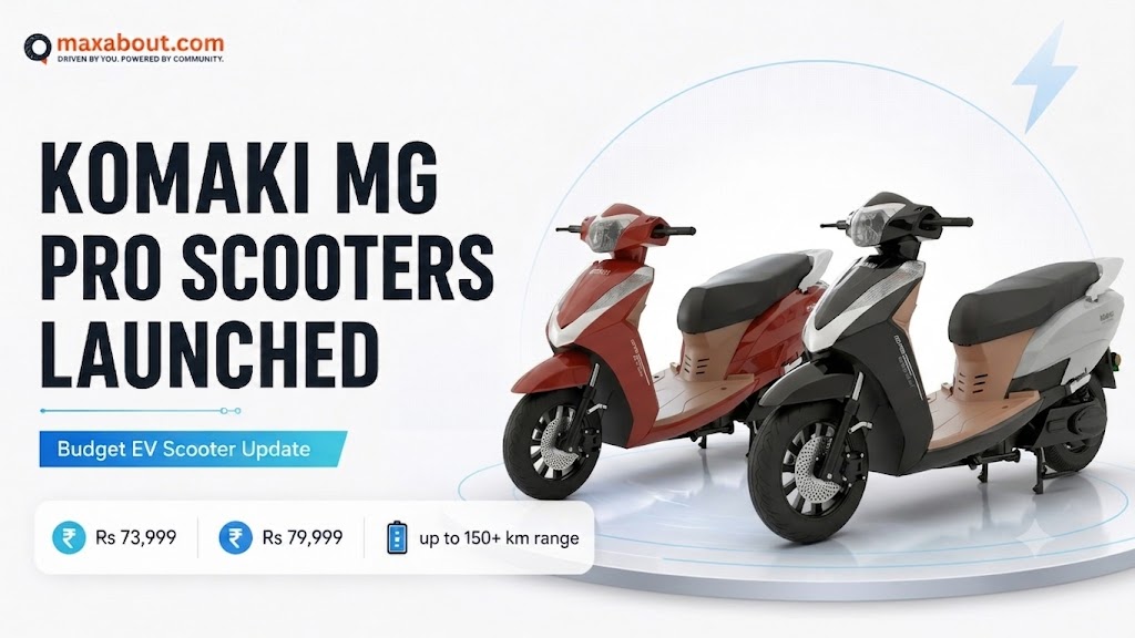 Komaki MG Pro V and MG Pro Plus Launched Starting at Rs. 73,999: Check Price, Specs & Range