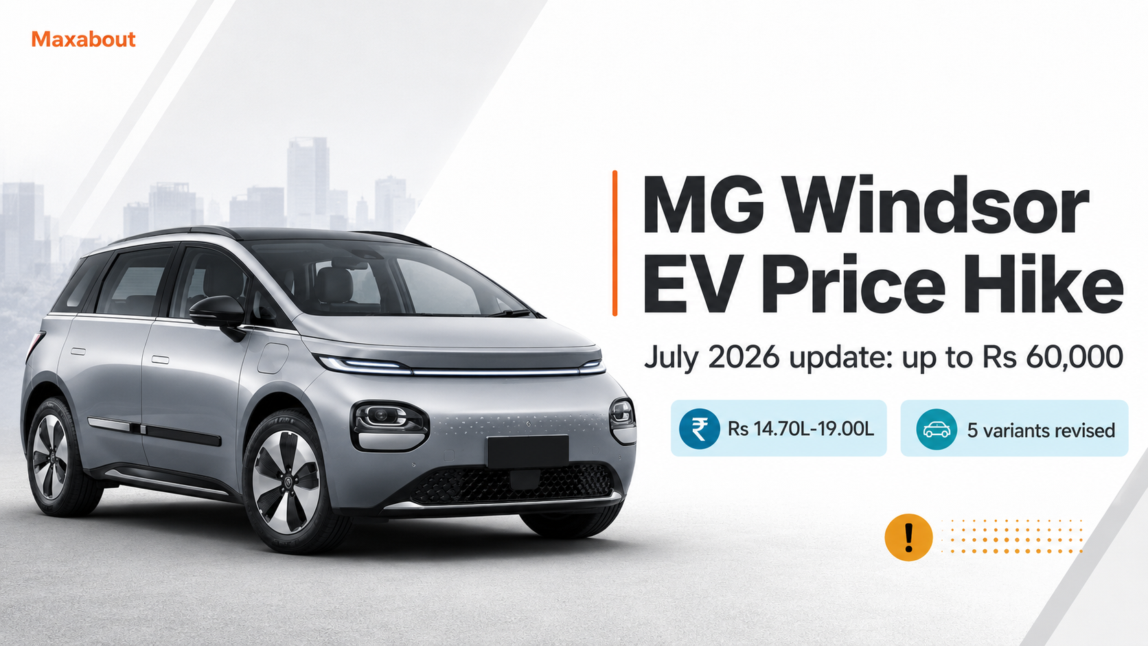 MG Windsor EV Price Hike July 2026: Variant-Wise New Prices Explained