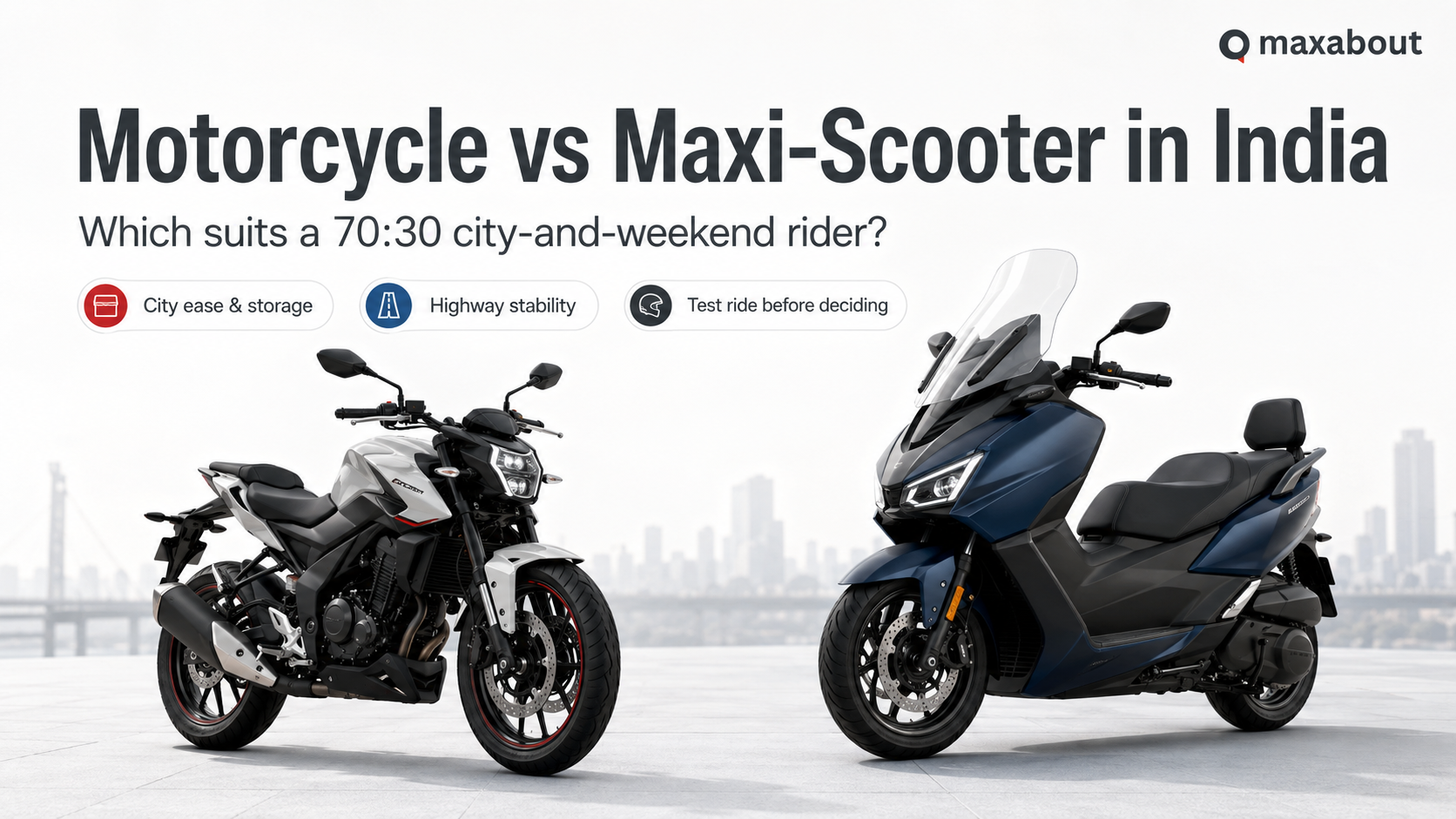 The ₹2.5 Lakh Two-Wheeler Guide: Choosing Between a Commuter Bike and a Performance Maxi Scooter
