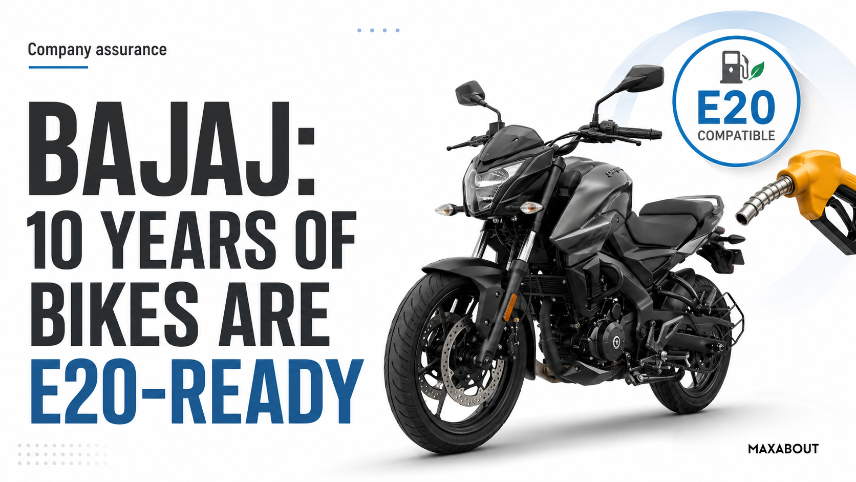 Bajaj Says Motorcycles From the Last 10 Years Are E20-Compatible
