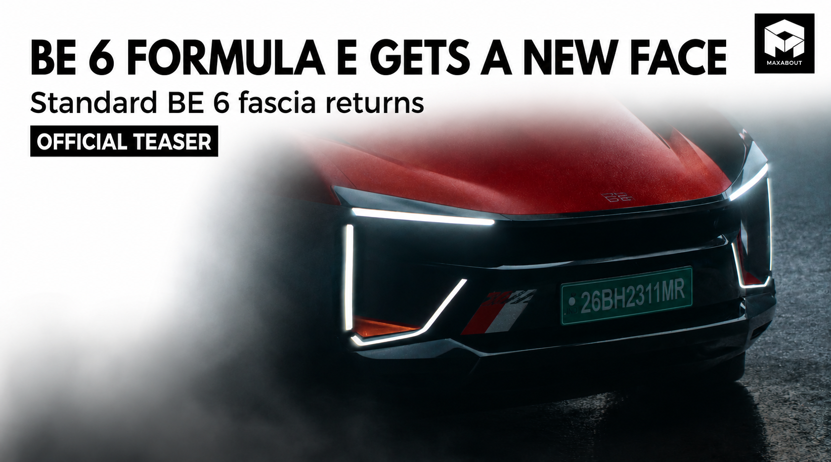 Mahindra BE 6 Formula E Edition Teased With Revised Front Design