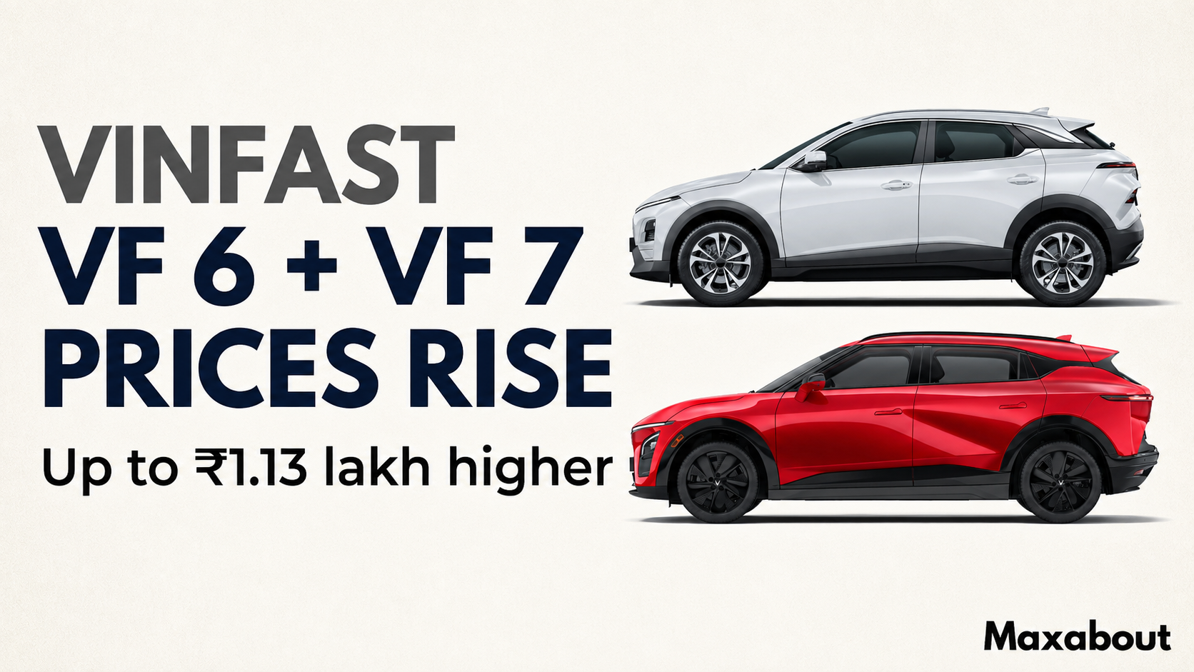 VinFast VF 6 and VF 7 Price Hike: New Costs and Buyer Checklist