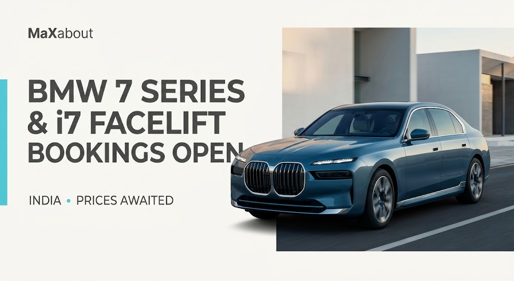 BMW 7 Series and i7 Facelift Bookings Open in India: Key Changes Explained