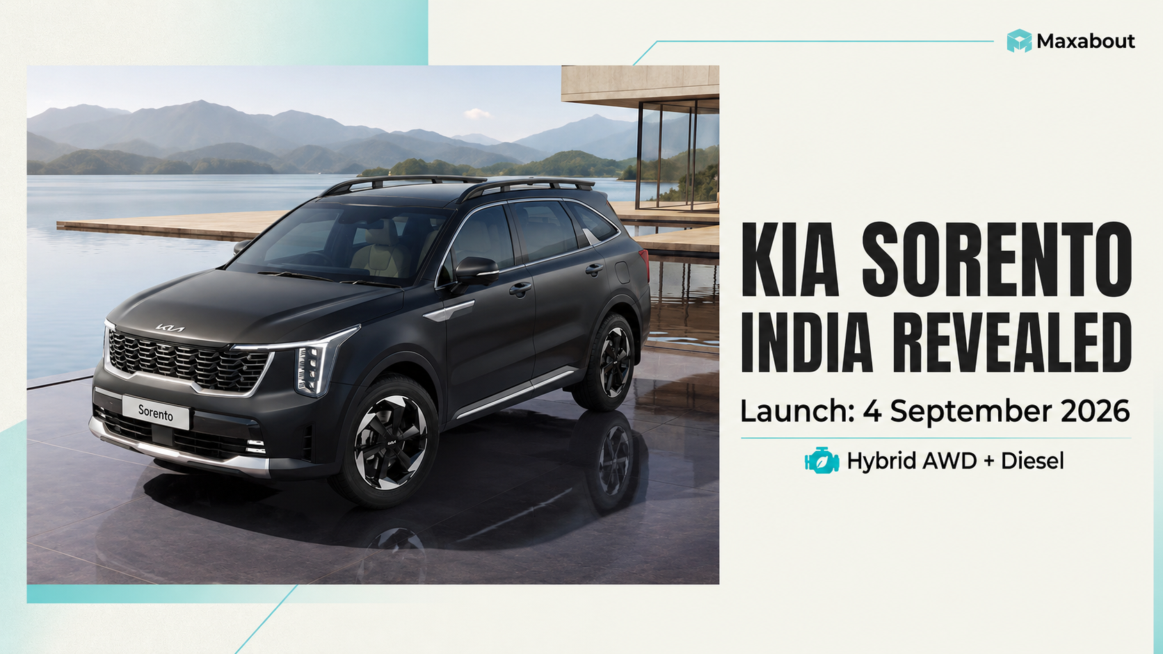 Kia Sorento India Launch on September 4: Hybrid AWD and Diesel Confirmed