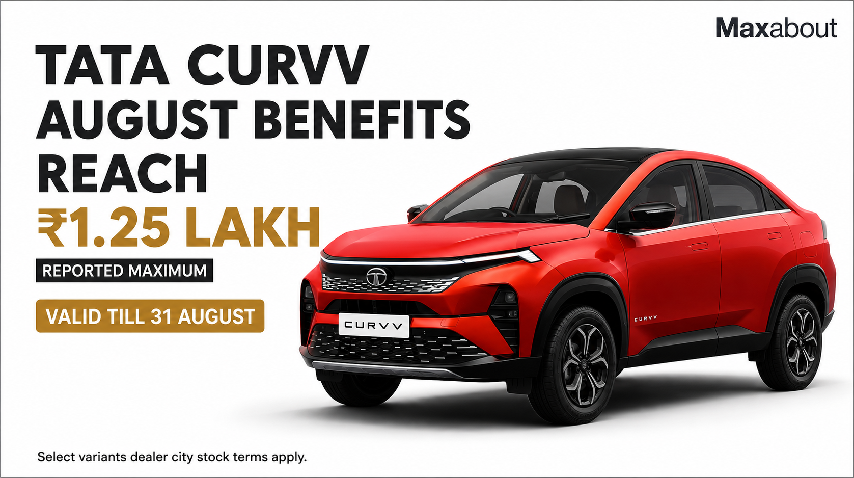 Tata Curvv Discounts for August 2026: Get Benefits Up to ₹1.25 Lakh!