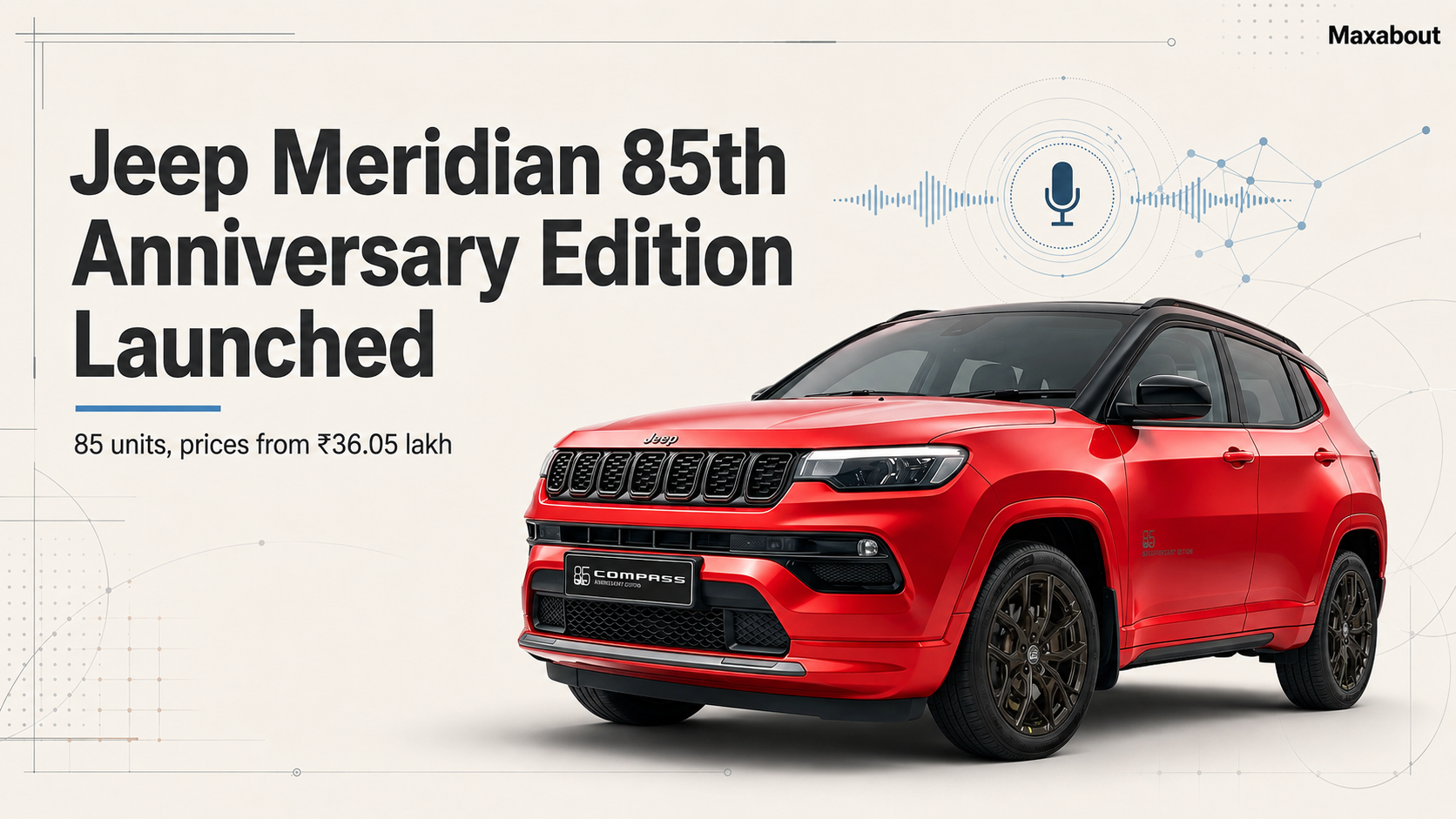 Jeep Meridian 85th Anniversary Edition Launched at ₹36.05 Lakh
