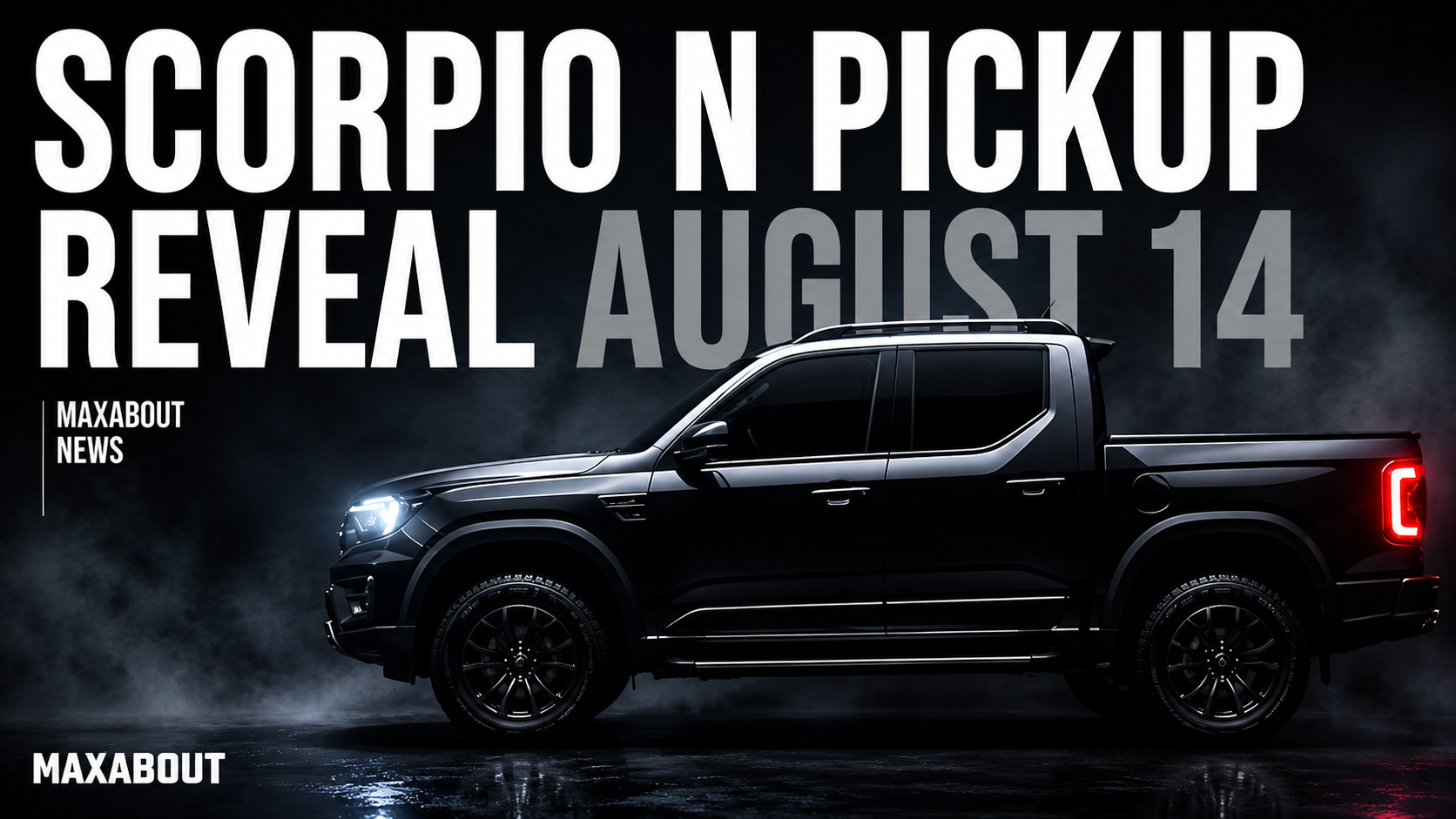 Mahindra Scorpio N Pickup Reveal Set for August 14