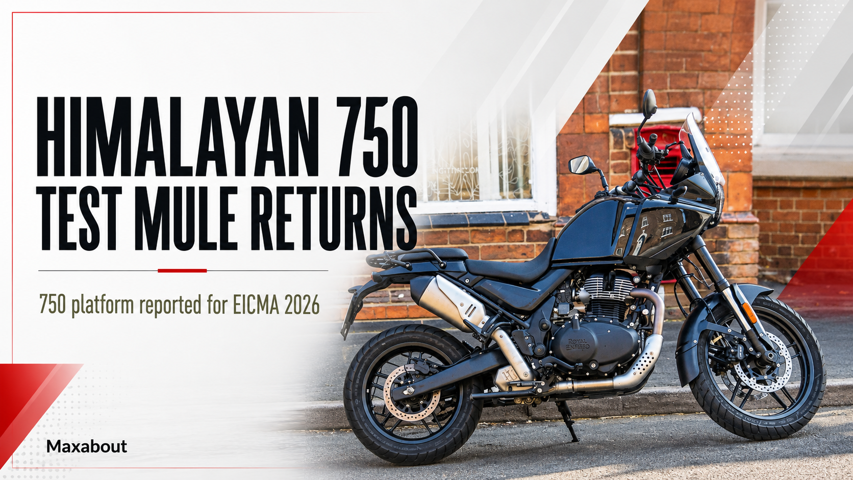 Royal Enfield Himalayan 750 Test Mule Returns; EICMA 2026 Timing Reported
