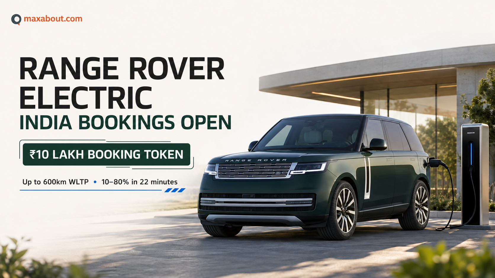 Range Rover Electric India Bookings Open: ₹10 Lakh Token, Range and Charging Explained