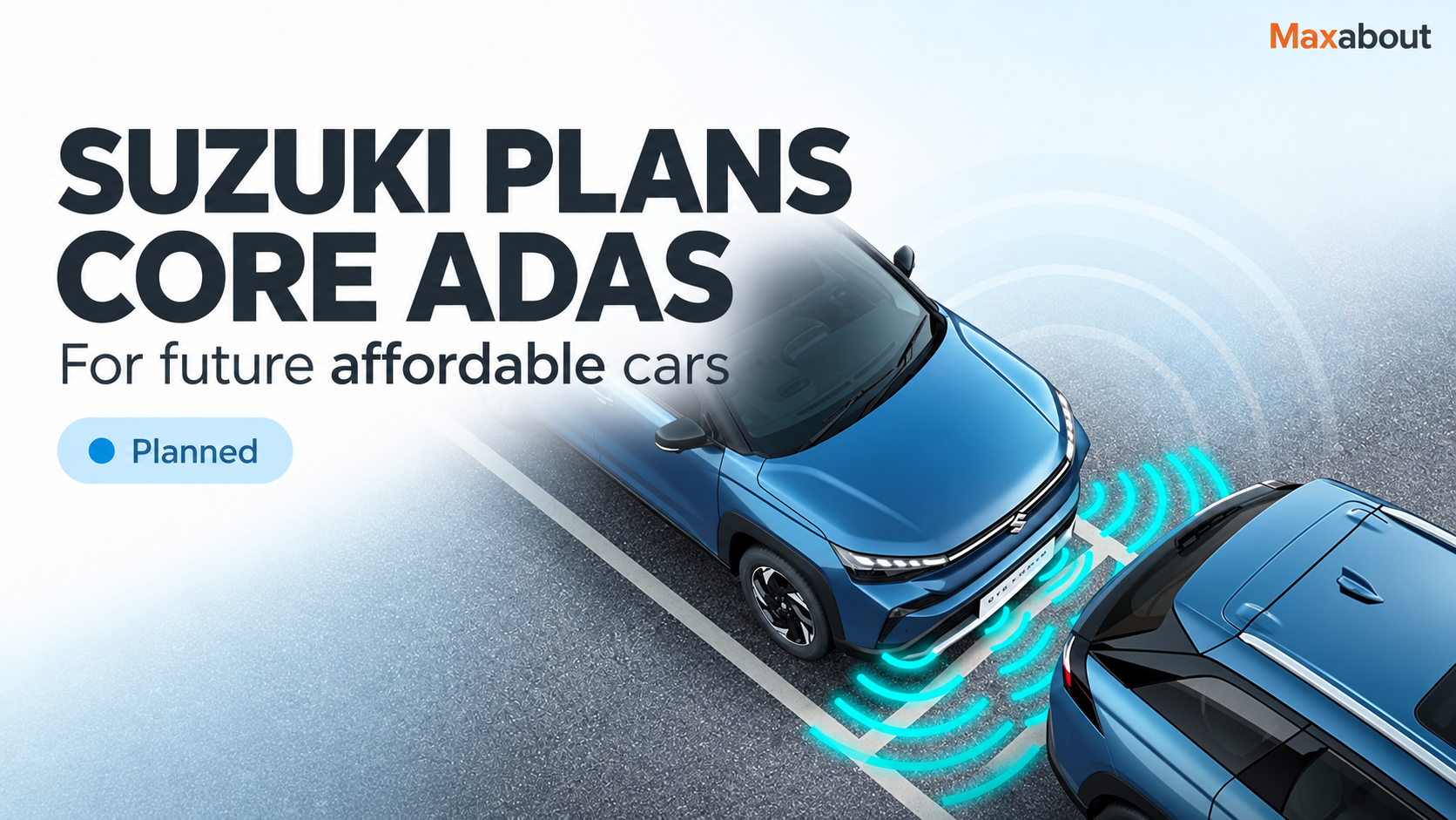 Suzuki Plans Core ADAS for Future Affordable India Cars: What Is Confirmed?