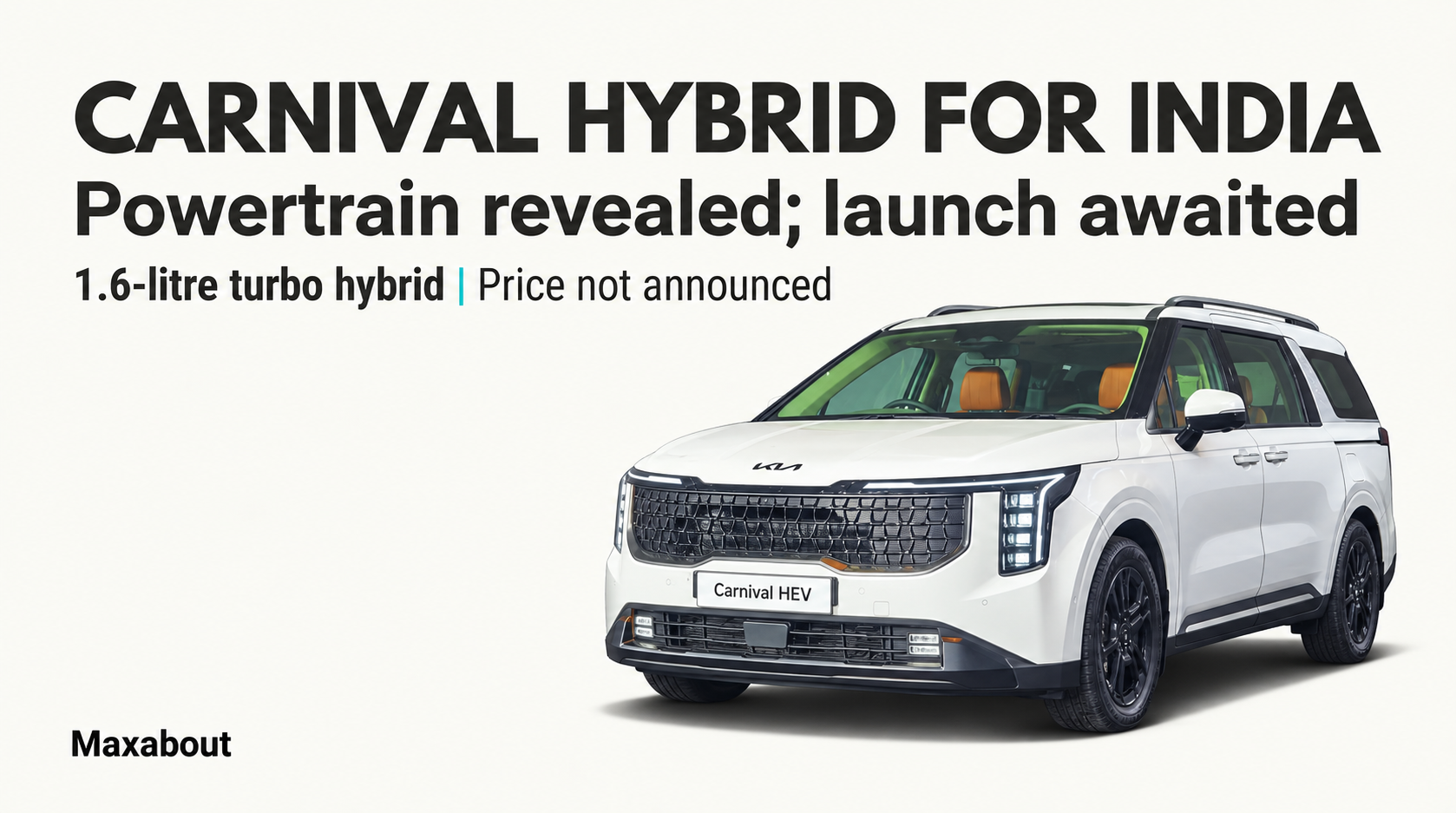 Kia Carnival hybrid announced for India: what is confirmed and what is awaited
