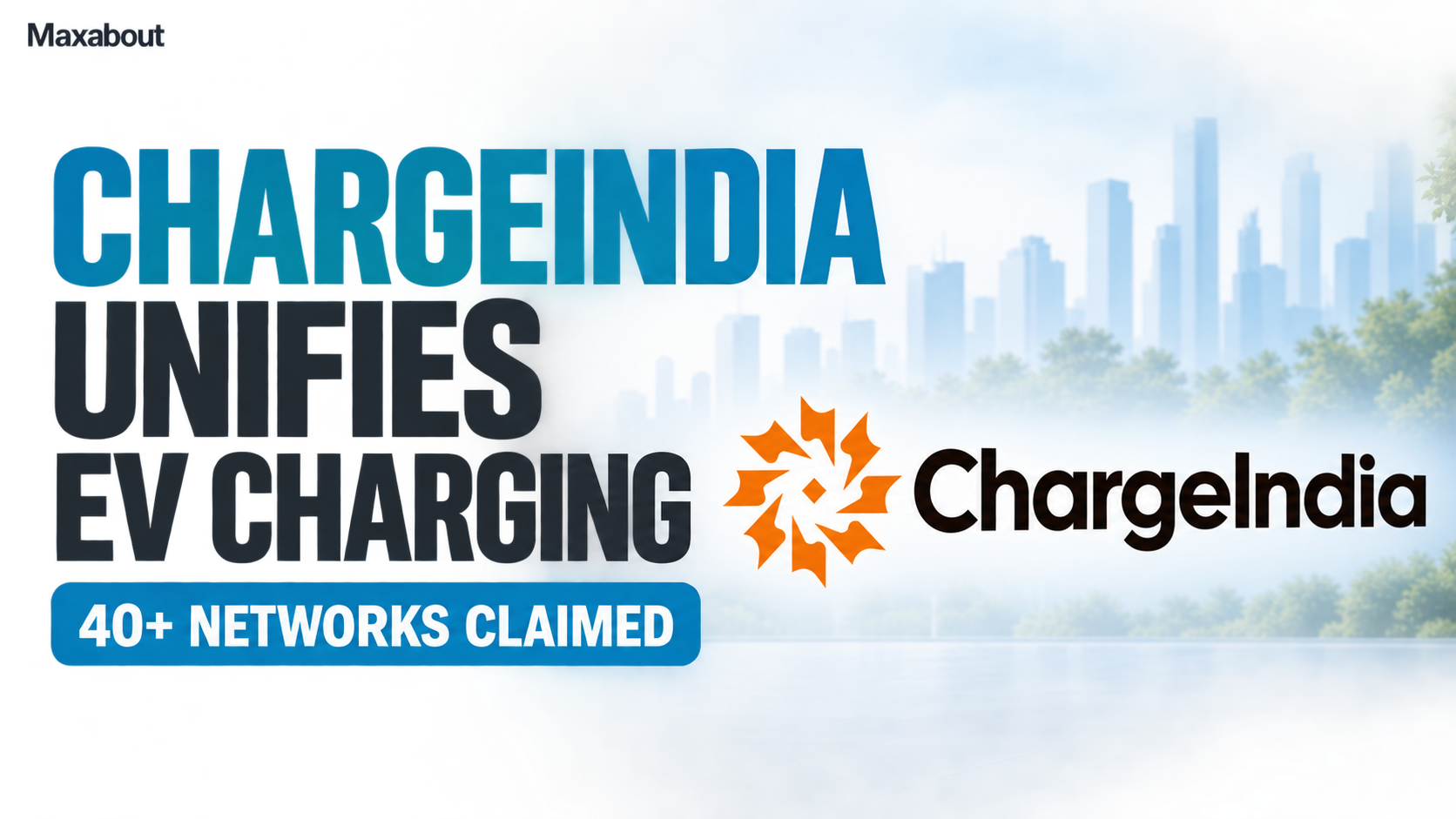 ChargeIndia EV App Links 40+ Charging Networks: What Owners Should Verify