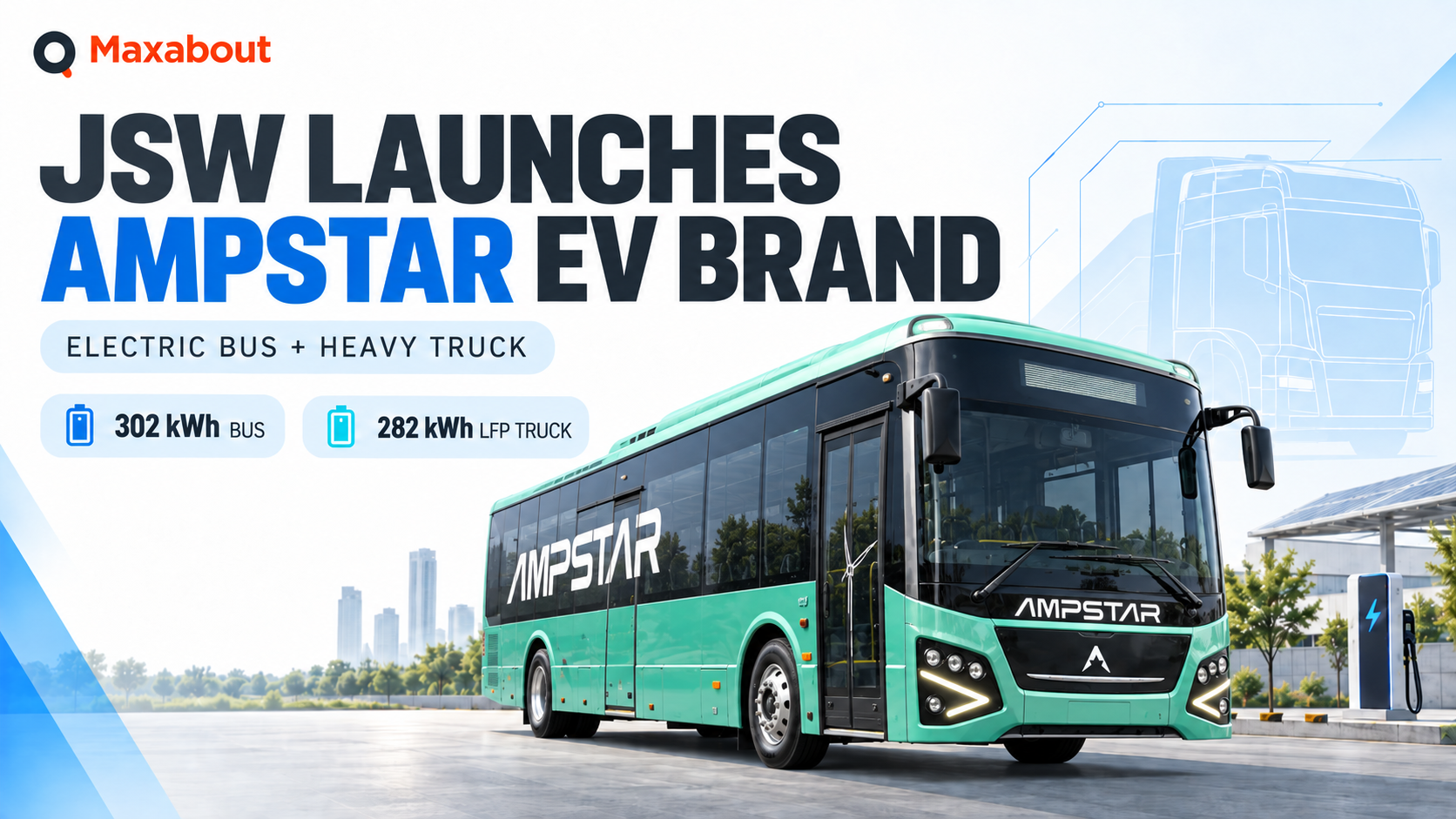 JSW Launches Ampstar Electric Bus and Truck Brand: Specs, Charging and India Plan