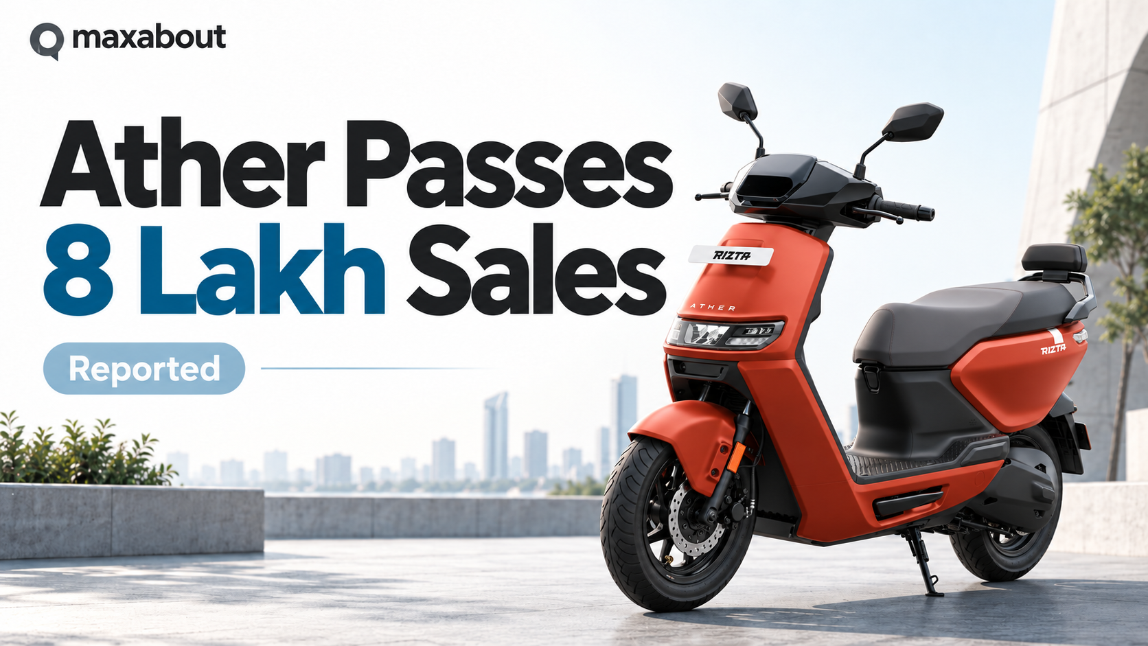 Ather Crosses 8 Lakh Retail Sales: What the India Milestone Means