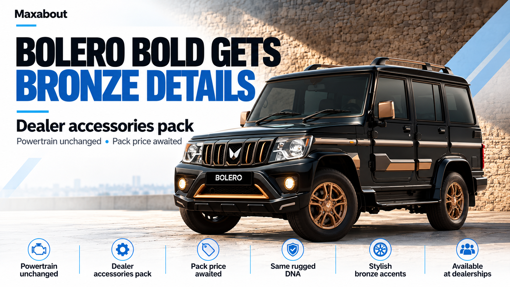 2026 Mahindra Bolero Bold Revealed: Bronze Accessories, Same Powertrain