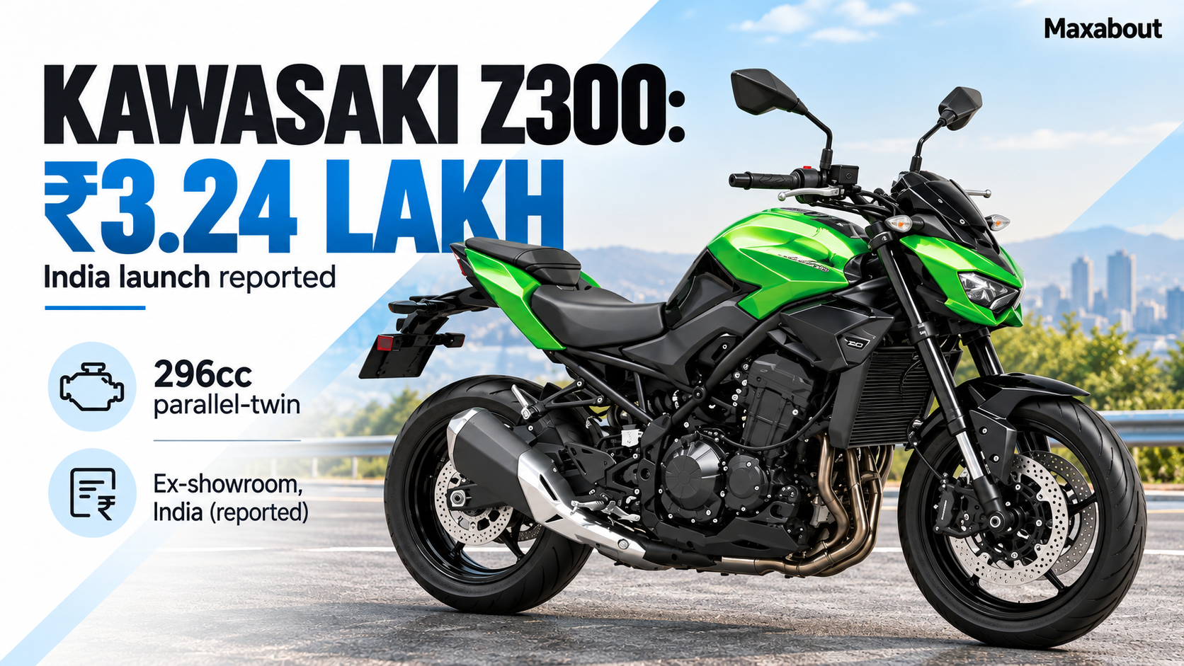 Kawasaki Z300 Launched at ₹3.24 Lakh: Twin-Cylinder Engine and Buyer Checks
