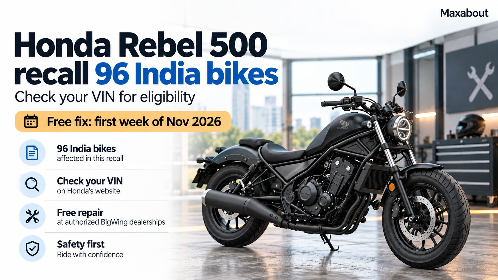 Honda Rebel 500 recall: affected bikes, free replacement and VIN checks