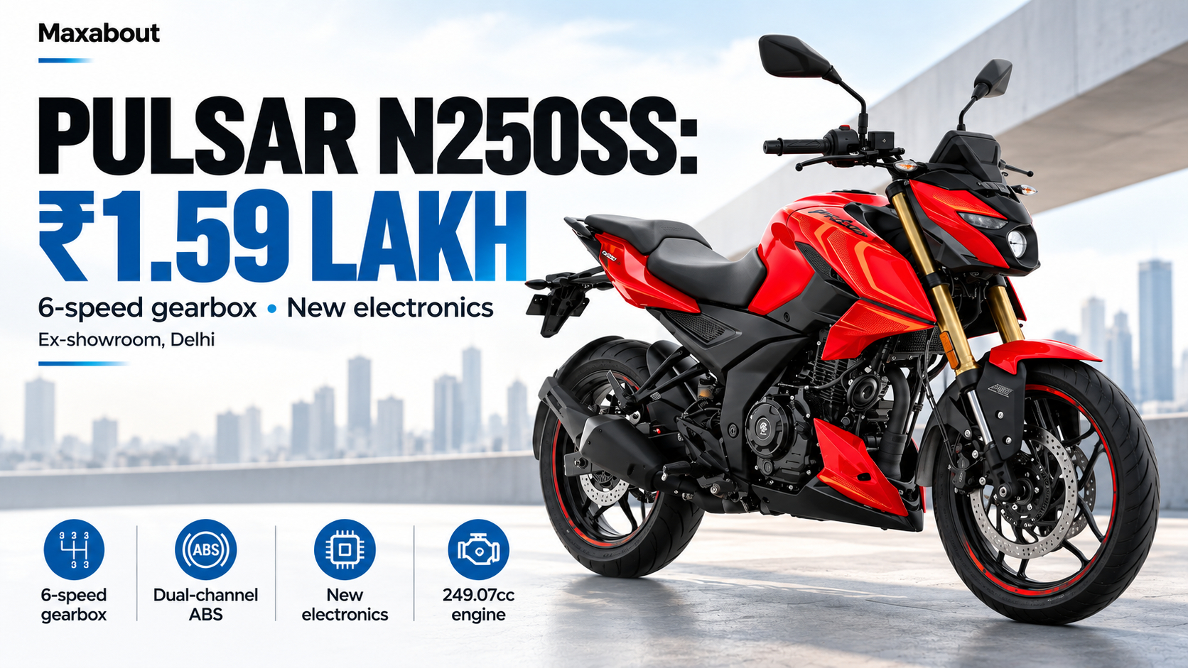 Bajaj Pulsar N250SS Launched at ₹1.59 Lakh: Engine, Gearbox and Feature Changes