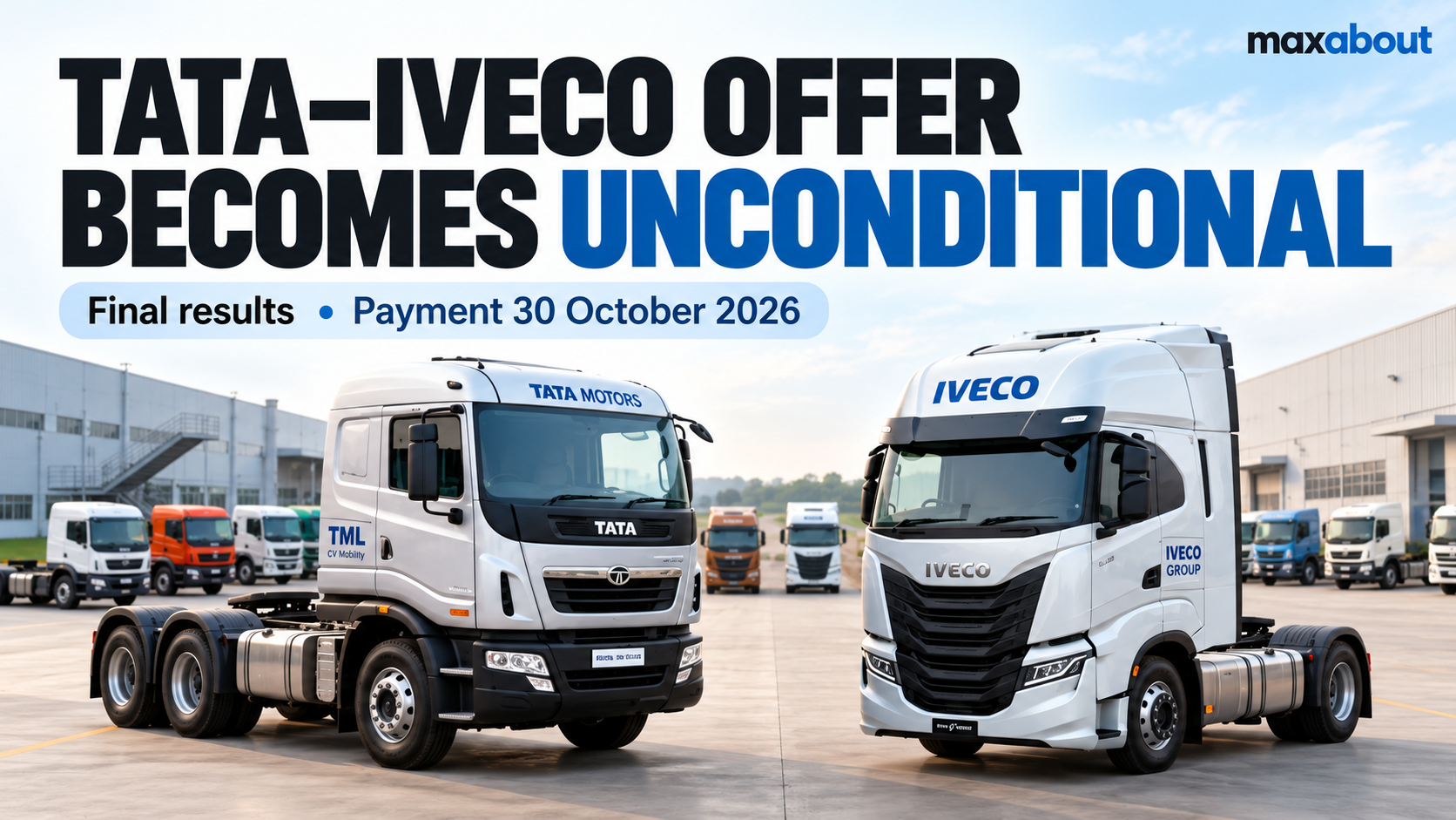 Tata Motors–Iveco offer becomes unconditional; payment set for 30 October