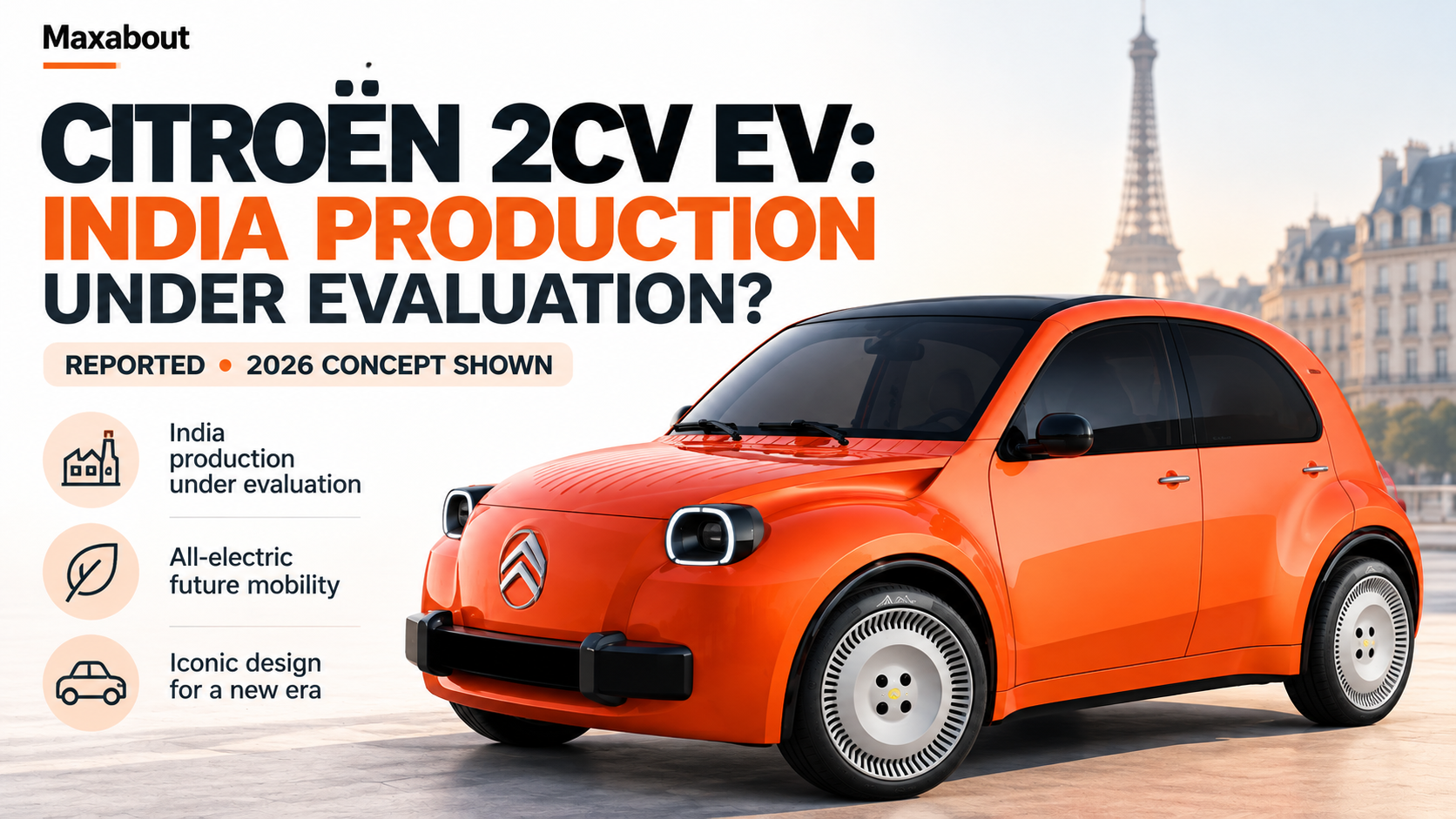 Citroën 2CV EV: what reported India production plans mean for buyers