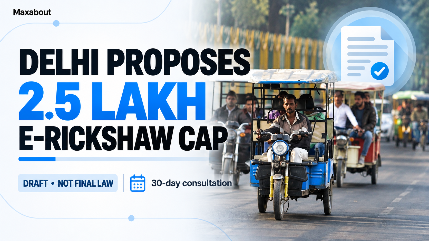 Delhi proposes 2.5 lakh e-rickshaw cap: draft rules and owner limits explained