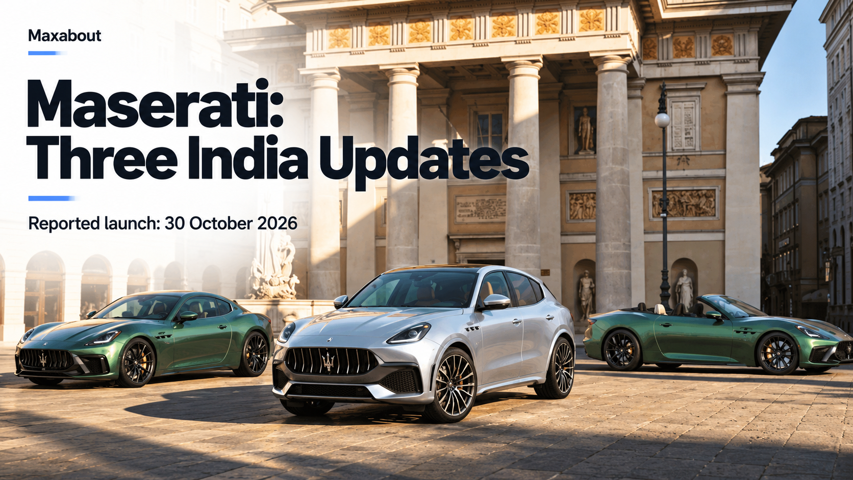 Maserati Grecale, GranTurismo and GranCabrio India updates due 30 October
