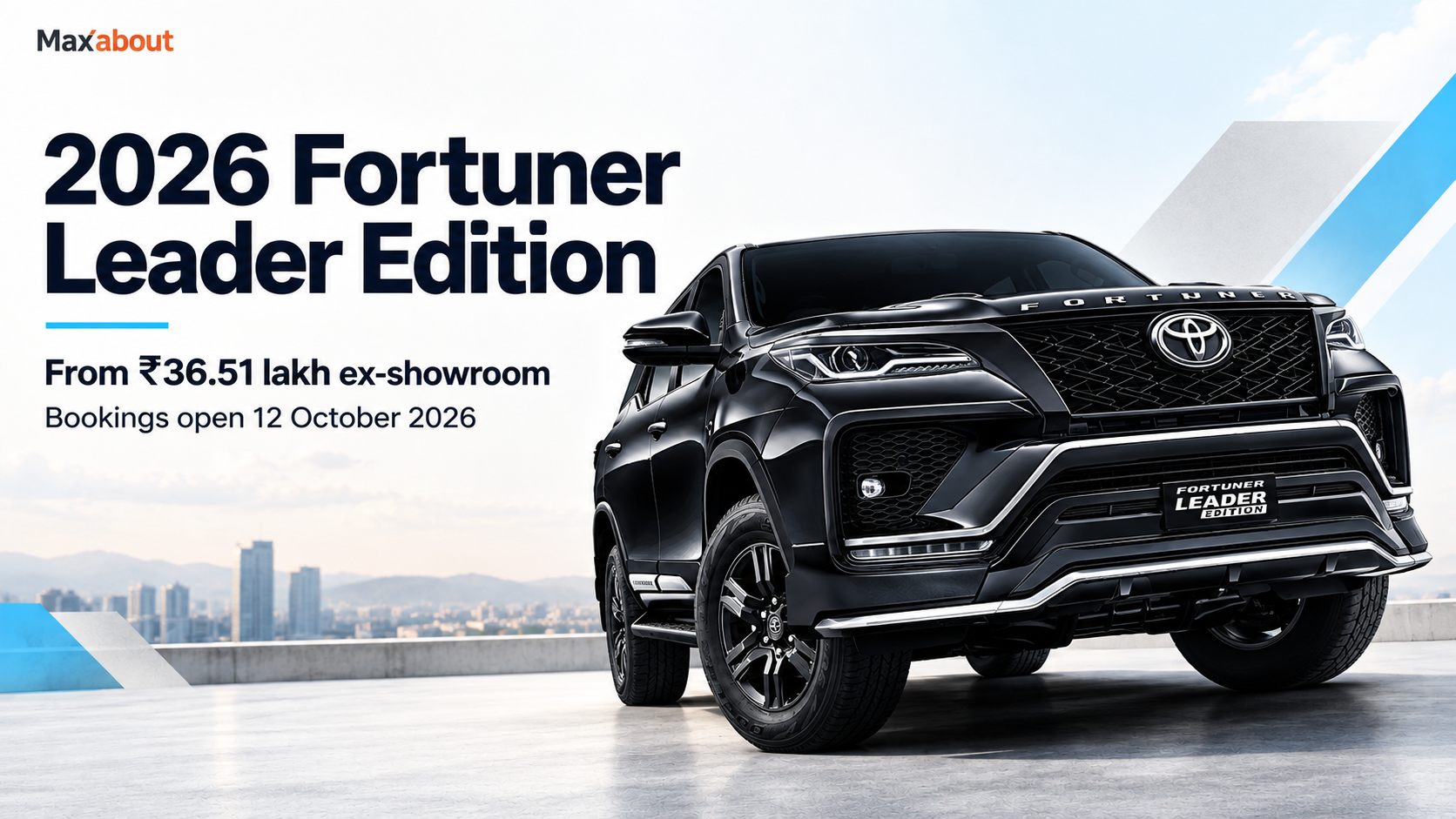 2026 Toyota Fortuner Leader Edition Launched from ₹36.51 Lakh