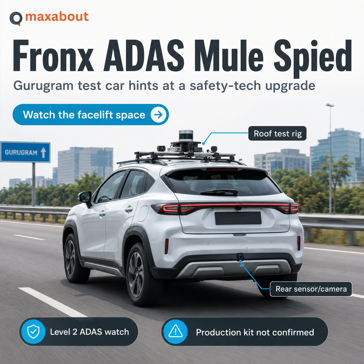 Maruti Fronx facelift ADAS mule infographic