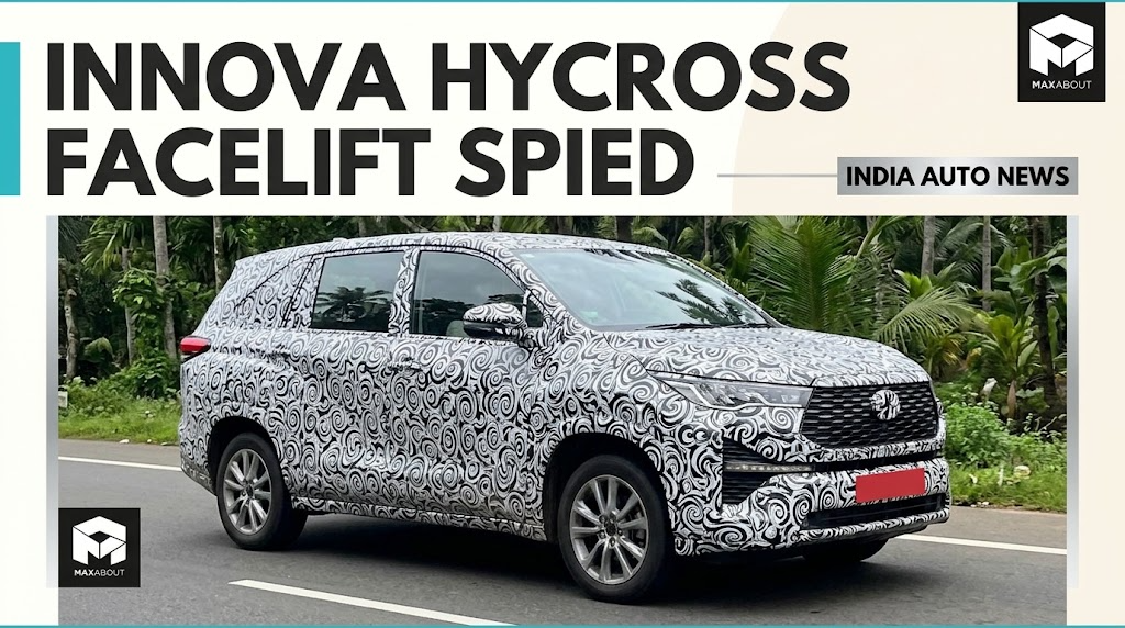 Toyota Innova Hycross Facelift Spied Testing in Kerala: What the First Mule Confirms
