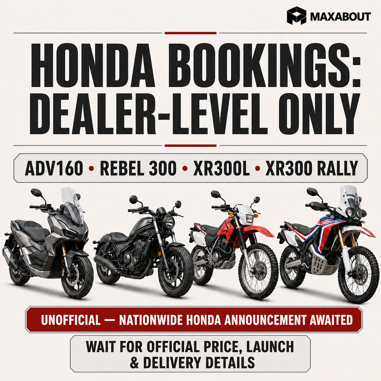 Honda ADV160 Rebel 300 XR300L and XR300 Rally dealer-level booking infographic