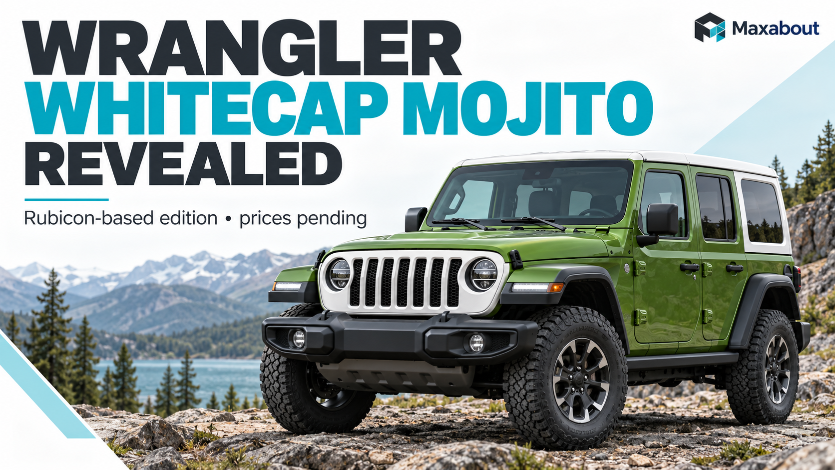 Jeep Wrangler Whitecap Mojito Revealed: What Changes Over the Rubicon