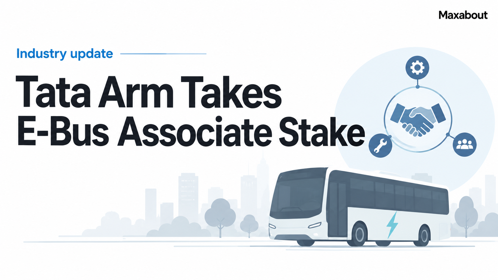 Tata Motors Arm Takes 26% E-Bus Associate Stake: What ₹2.6 Lakh Buys